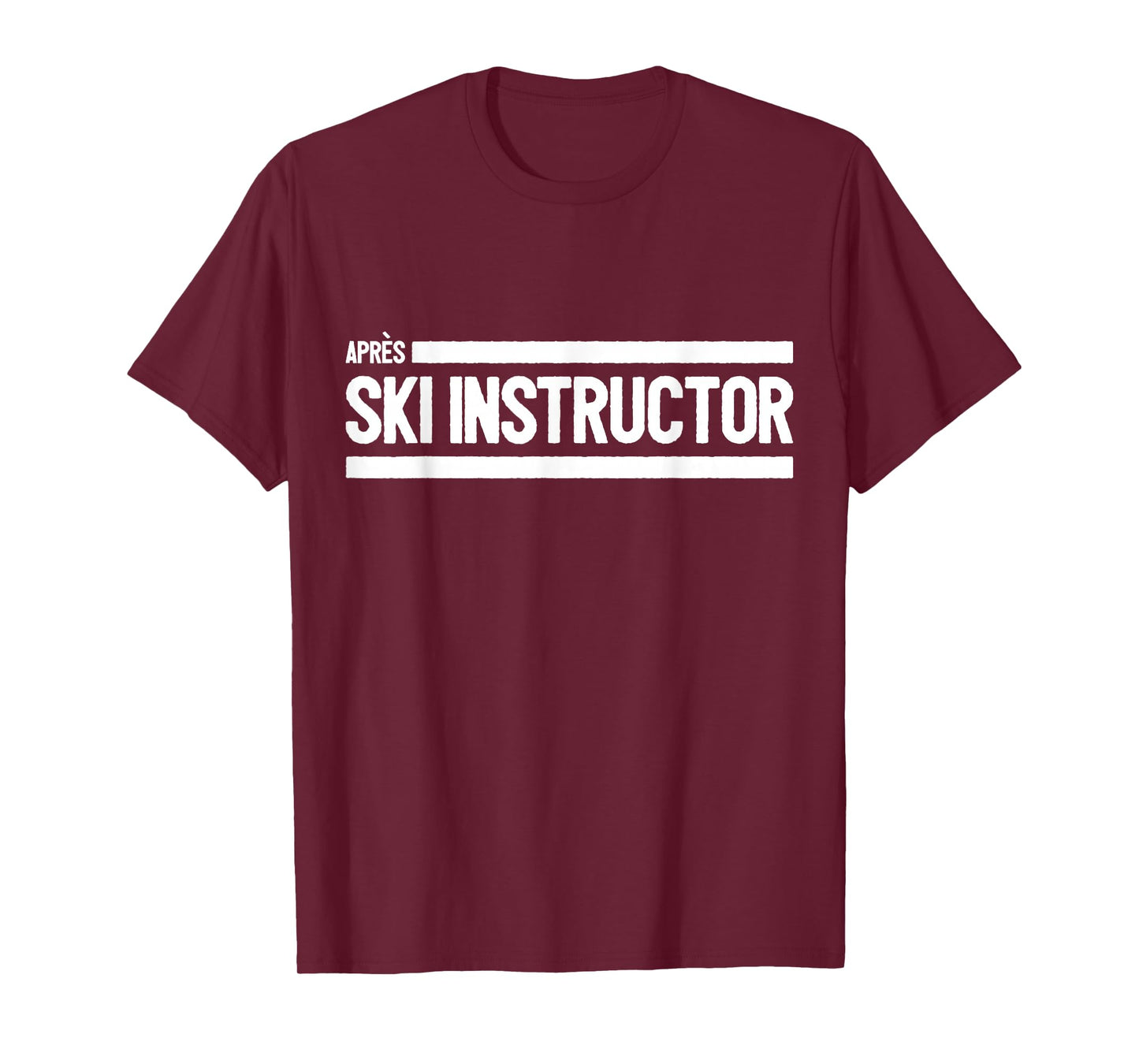 Après-Ski Instructor Skiing Skier T-Shirt