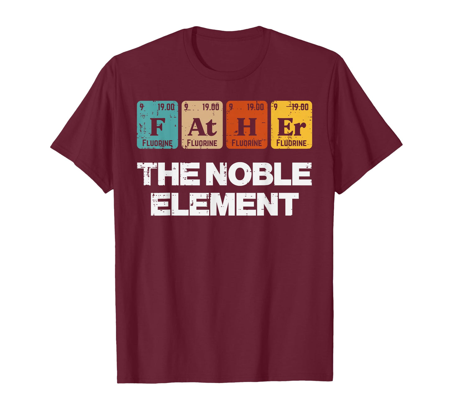 Fathers Day Father Noble Element Periodic Science Dad Papa T-Shirt