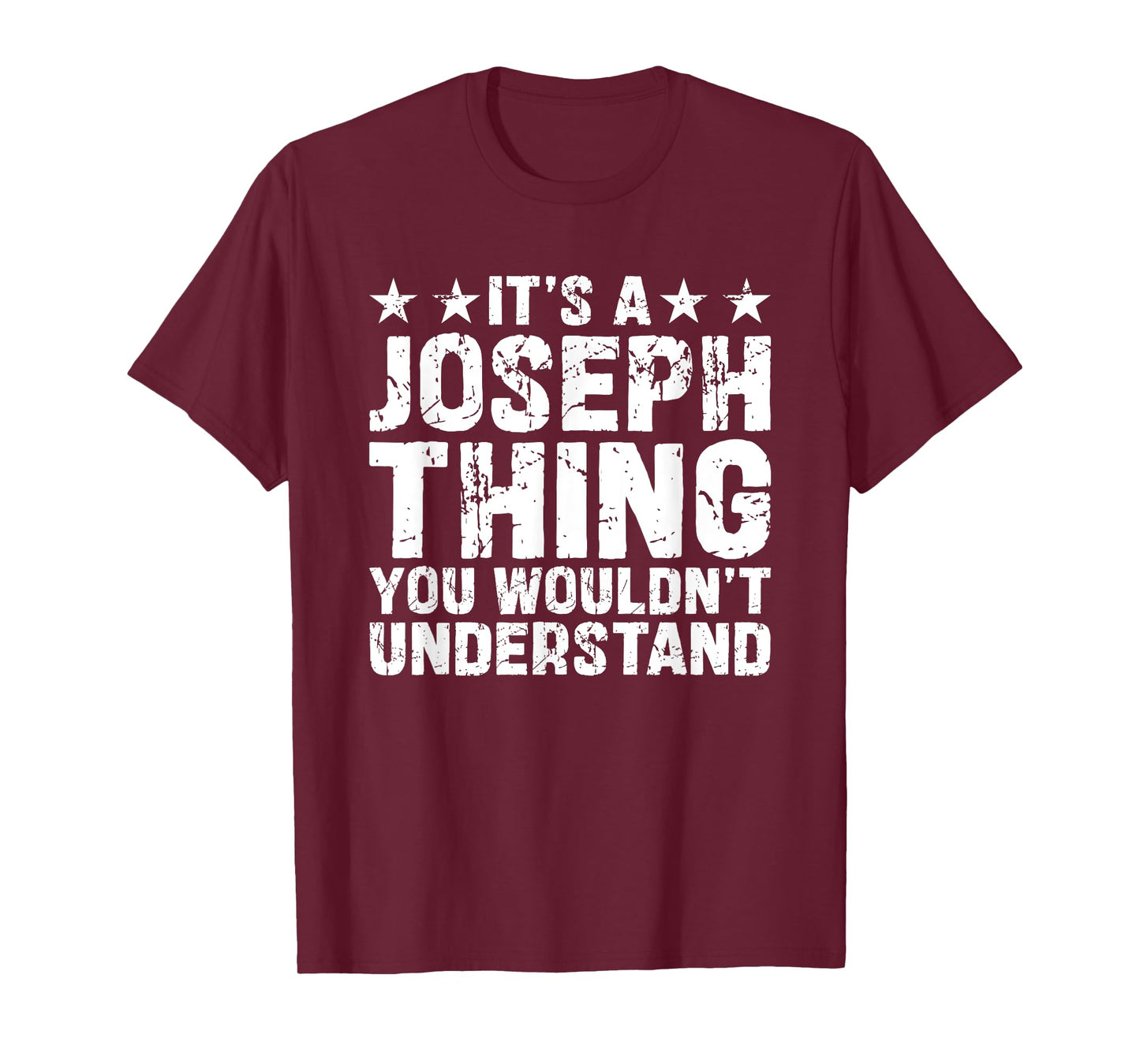 It's A JOSEPH Thing You Wouldn't Understand Names Birthday T-Shirt