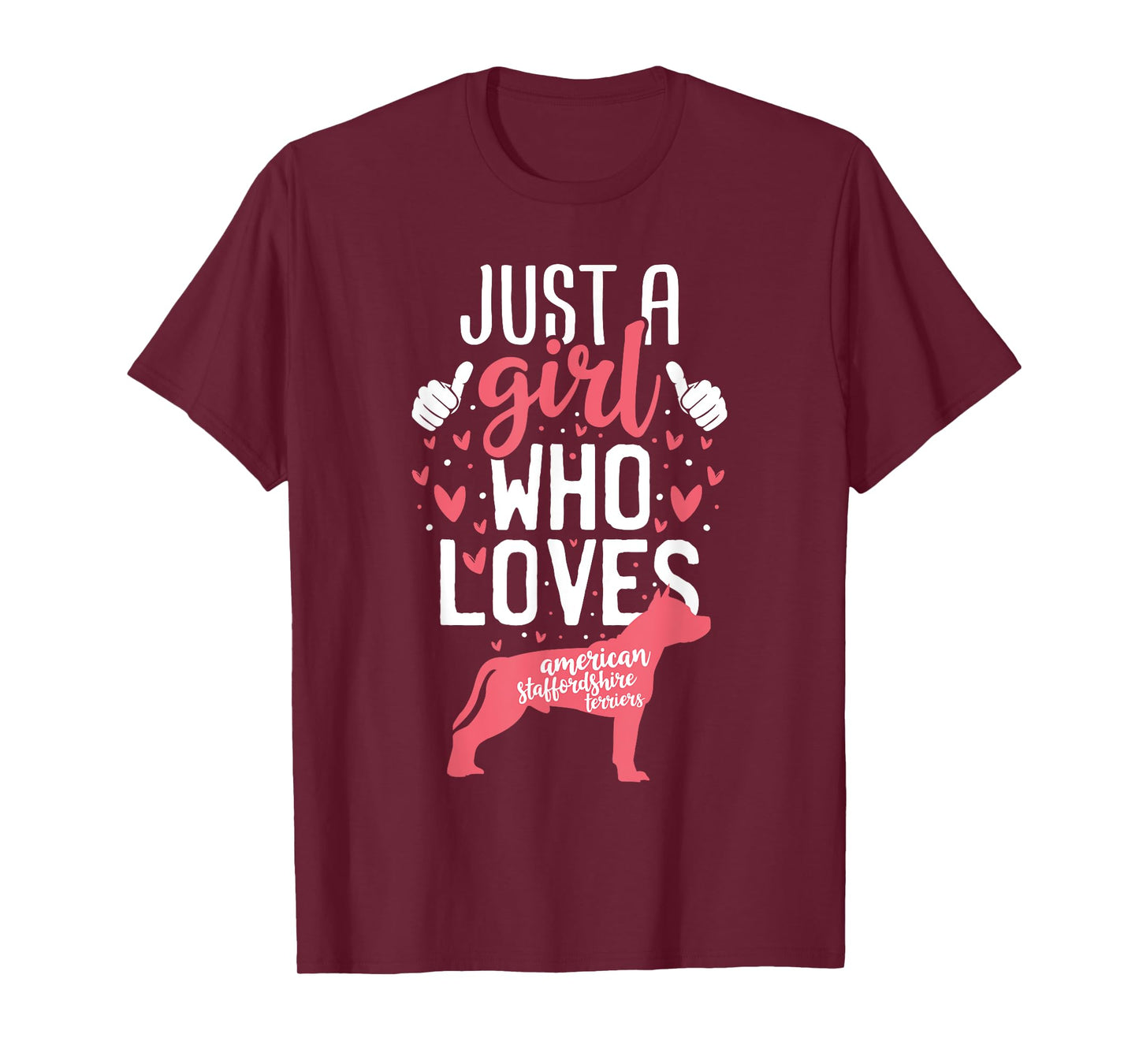 Just a Girl Who Loves American Staffordshire Terriers Dogs T-Shirt