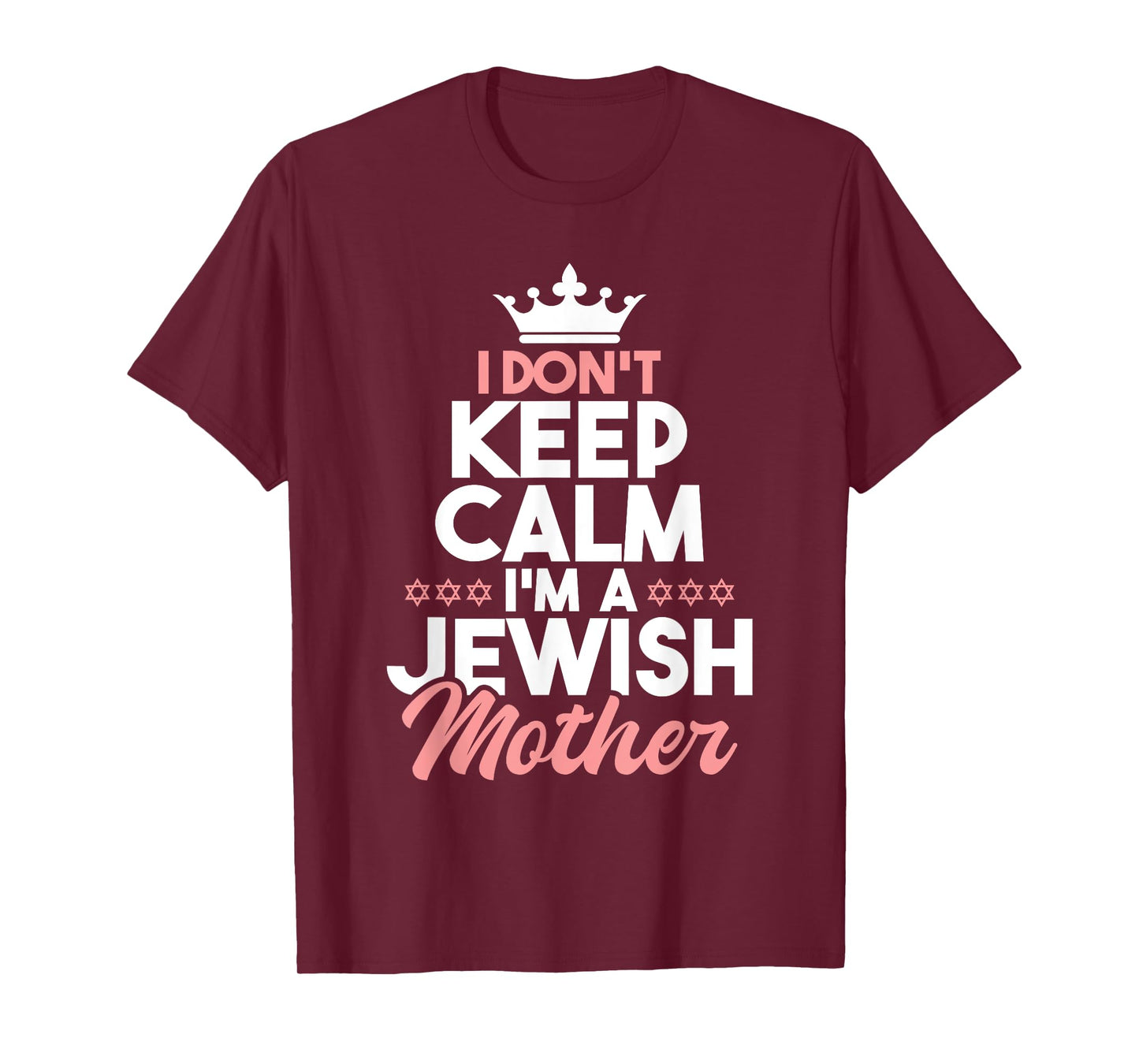 I Don't Keep Calm I'm A Jewish Mother - Jews Hebrew Hanukkah T-Shirt
