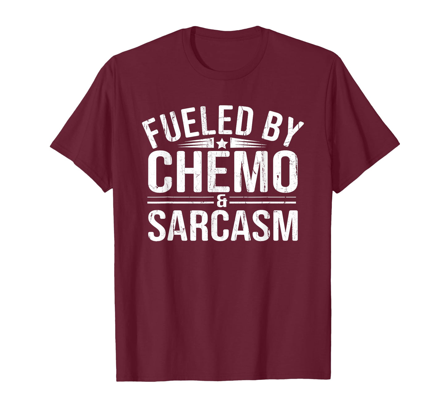 Fueled By Chemo Sarcasm, Funny Chemotherapy, Cancer Warrior T-Shirt