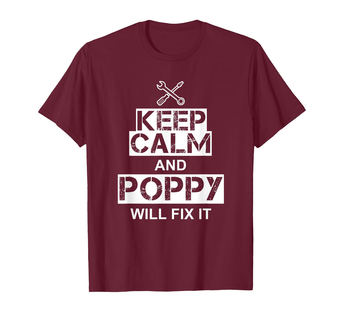 Poppy Can Fix It Gift - Keep Calm And Poppy Will Fix It T-Shirt