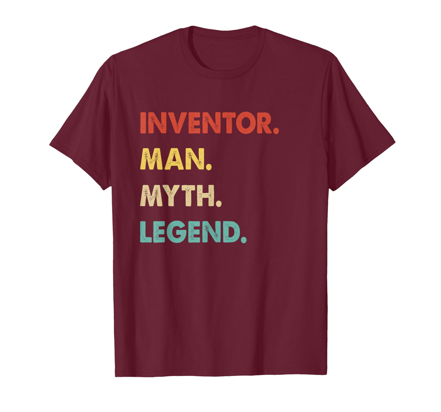 Inventor Man Myth Legend T-Shirt