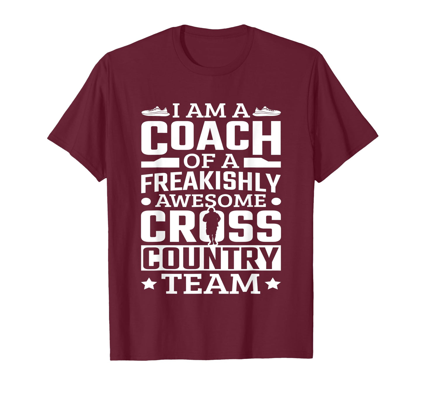 I Am A Coach Cross Country Team Track And Field Running T-Shirt