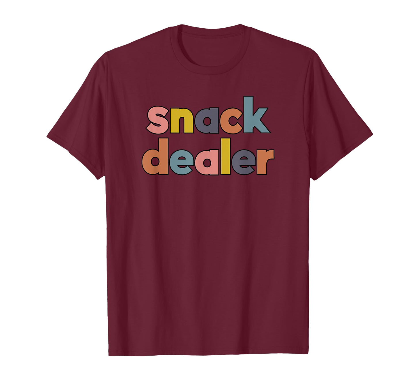 Snack Dealer Funny Gift For Mom Of Boys and Girls T-Shirt