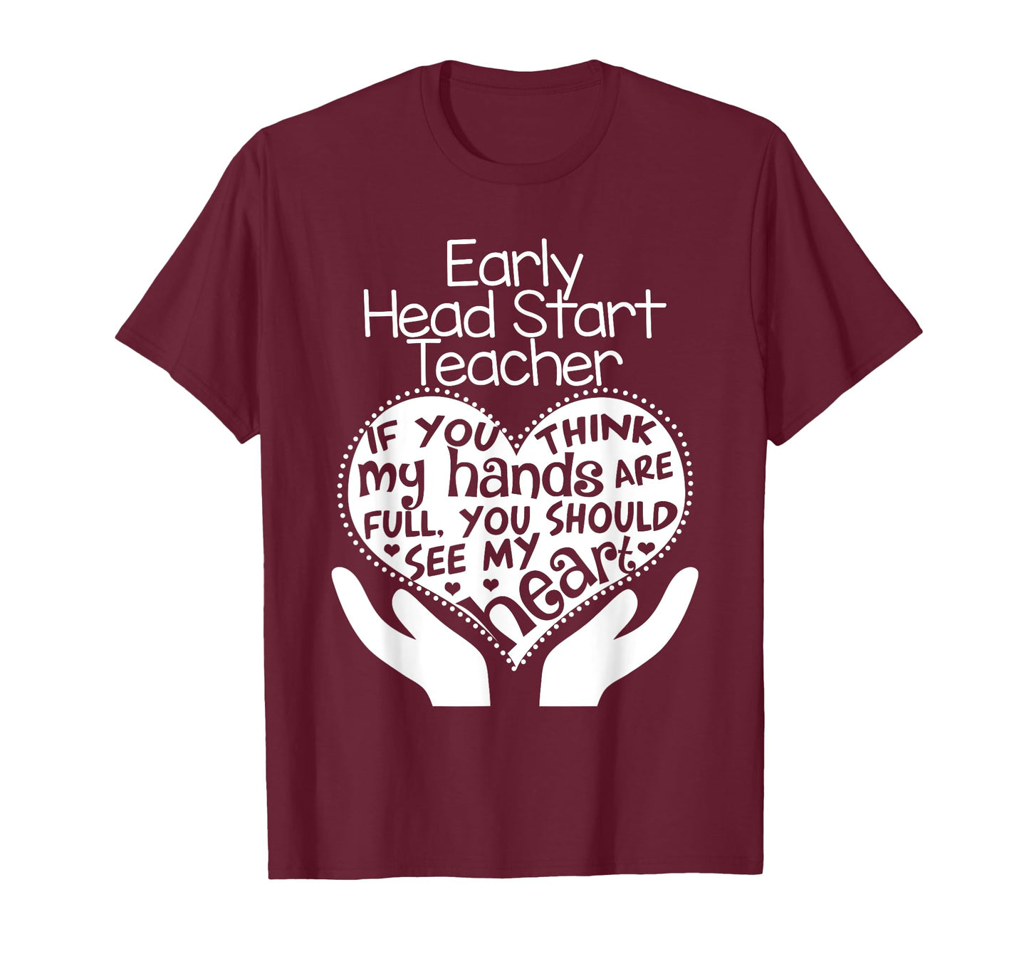 Early Head Start Teacher Heart T shirt School Team Gift T-Shirt