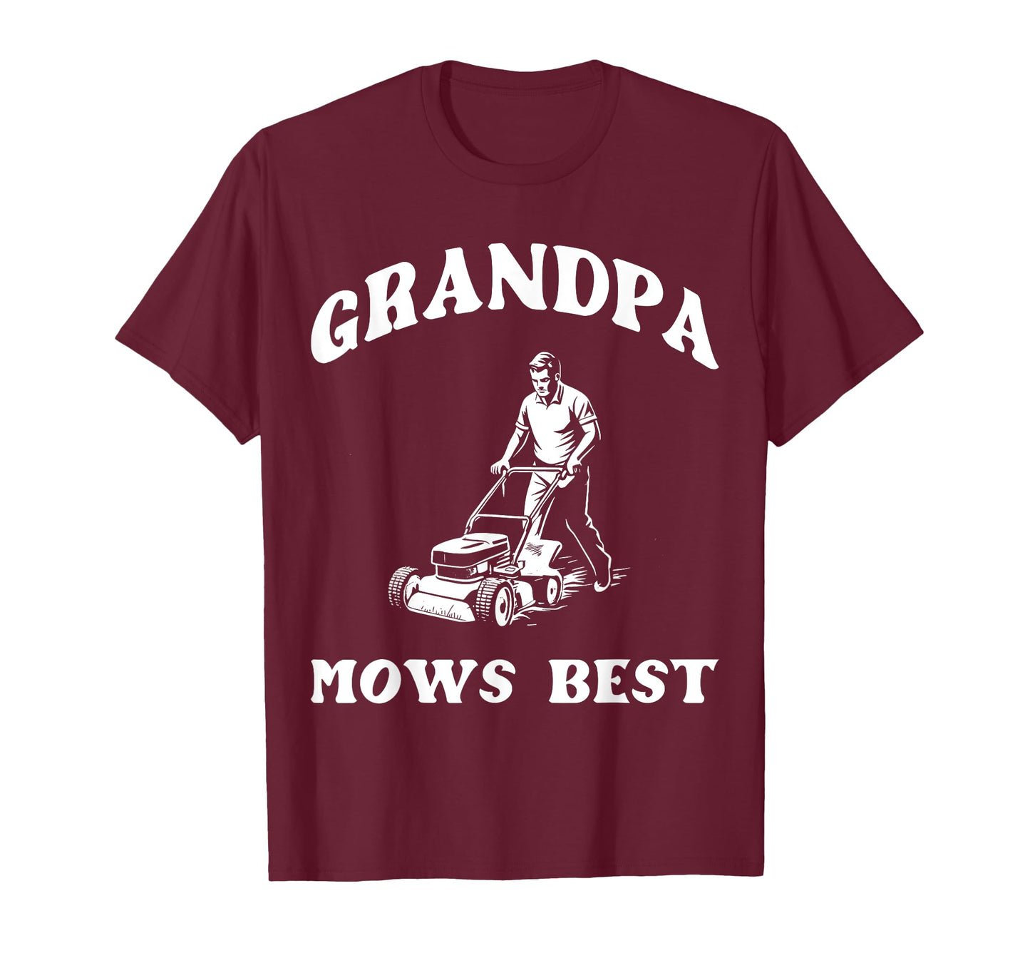 Grandpa Mows Best Lawn Mowing Gardener Father's Day T-Shirt
