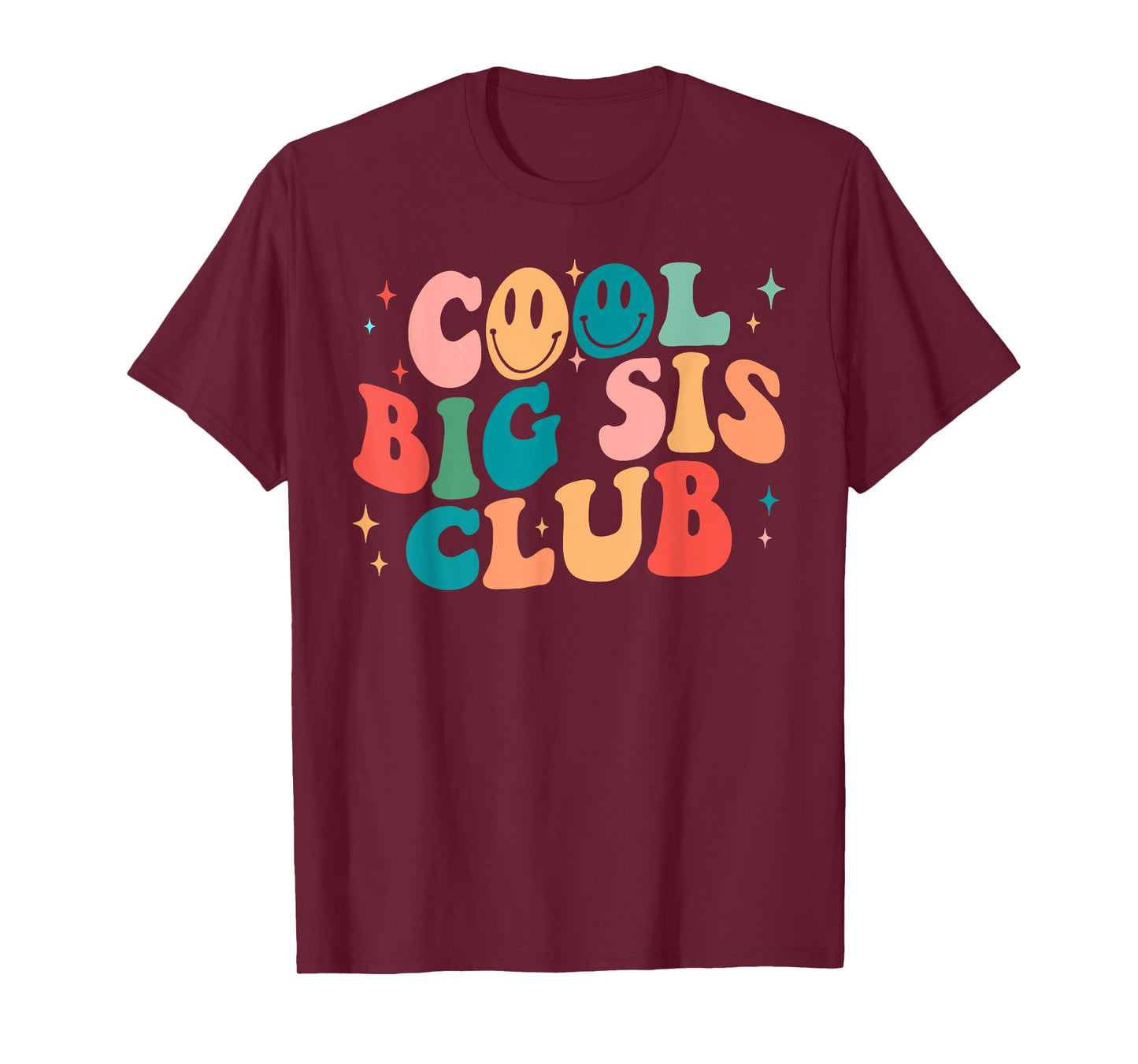 Cool Big Sis Club Groovy Happy Smile Face 2023 Gift T-Shirt