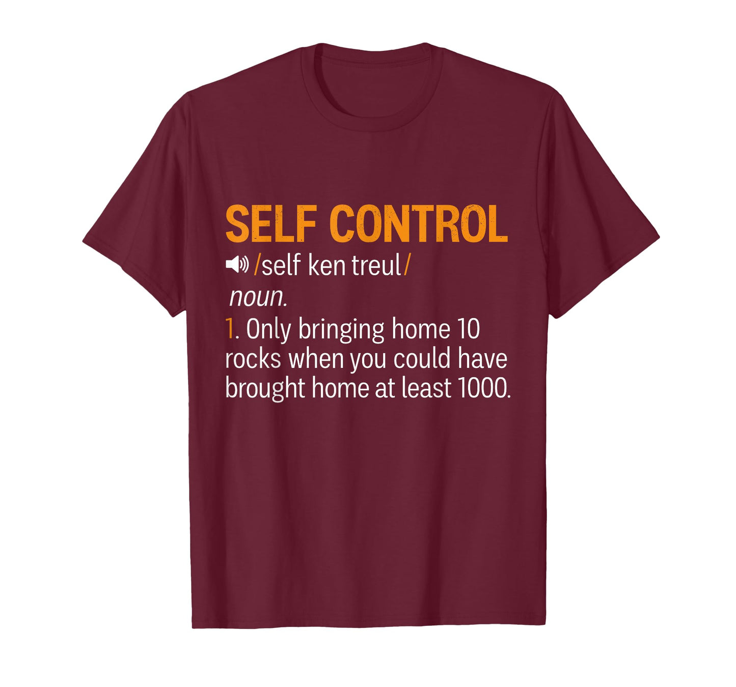 Self Control Defined - Self Control (Noun) Definition Funny T-Shirt