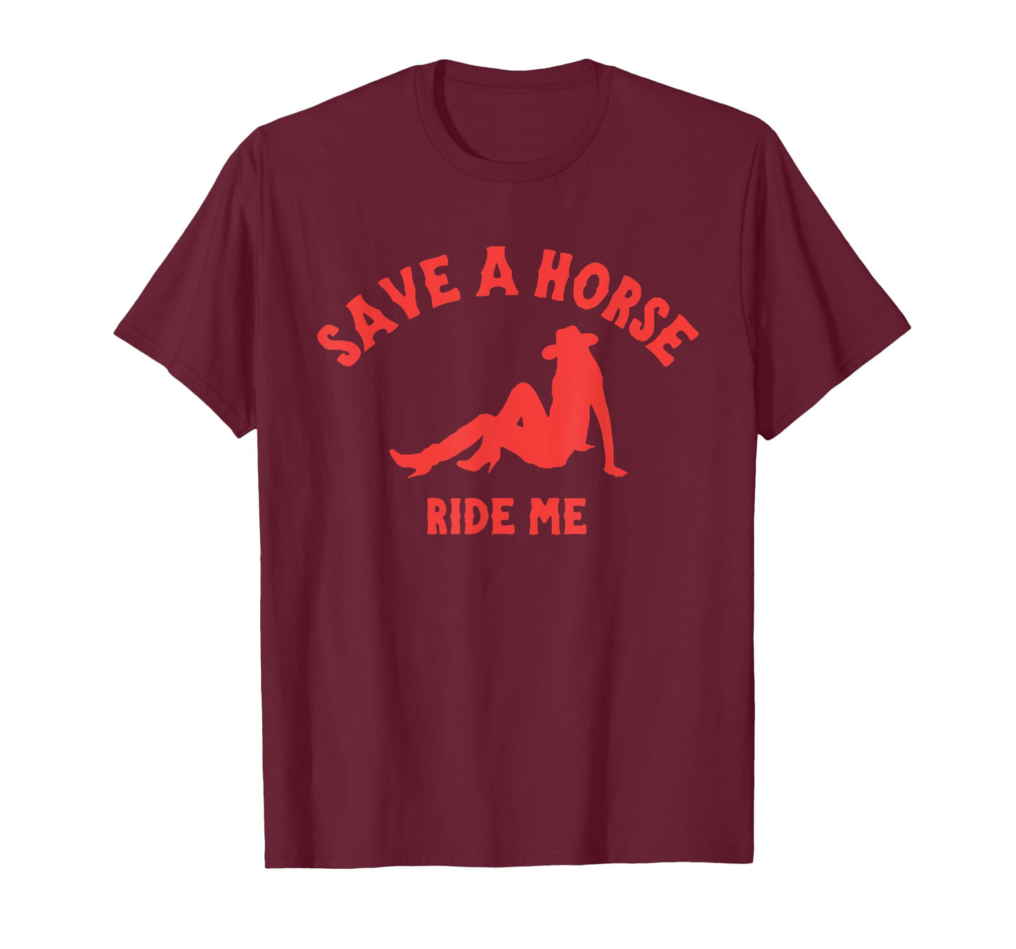 Save A Horse Ride Me, Rodeo Cowgirl T-Shirt