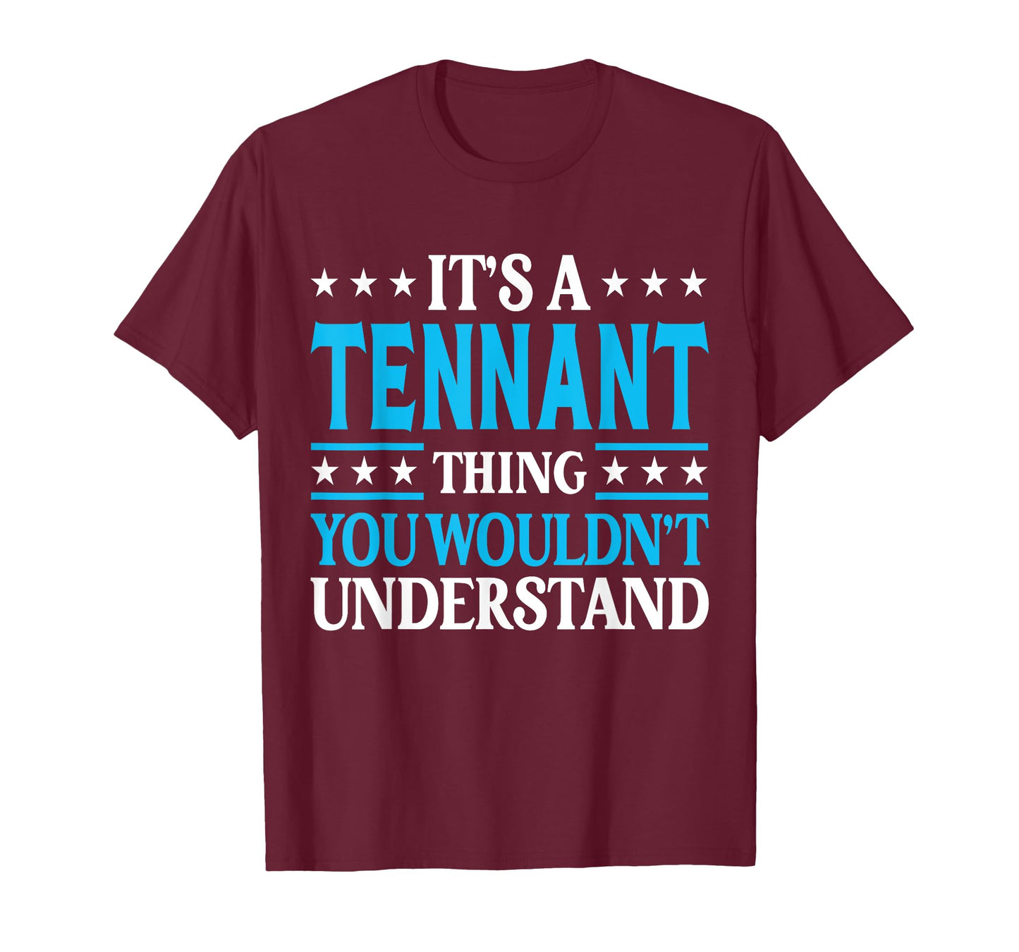 It's A Tennant Thing Surname Funny Family Last Name Tennant T-Shirt