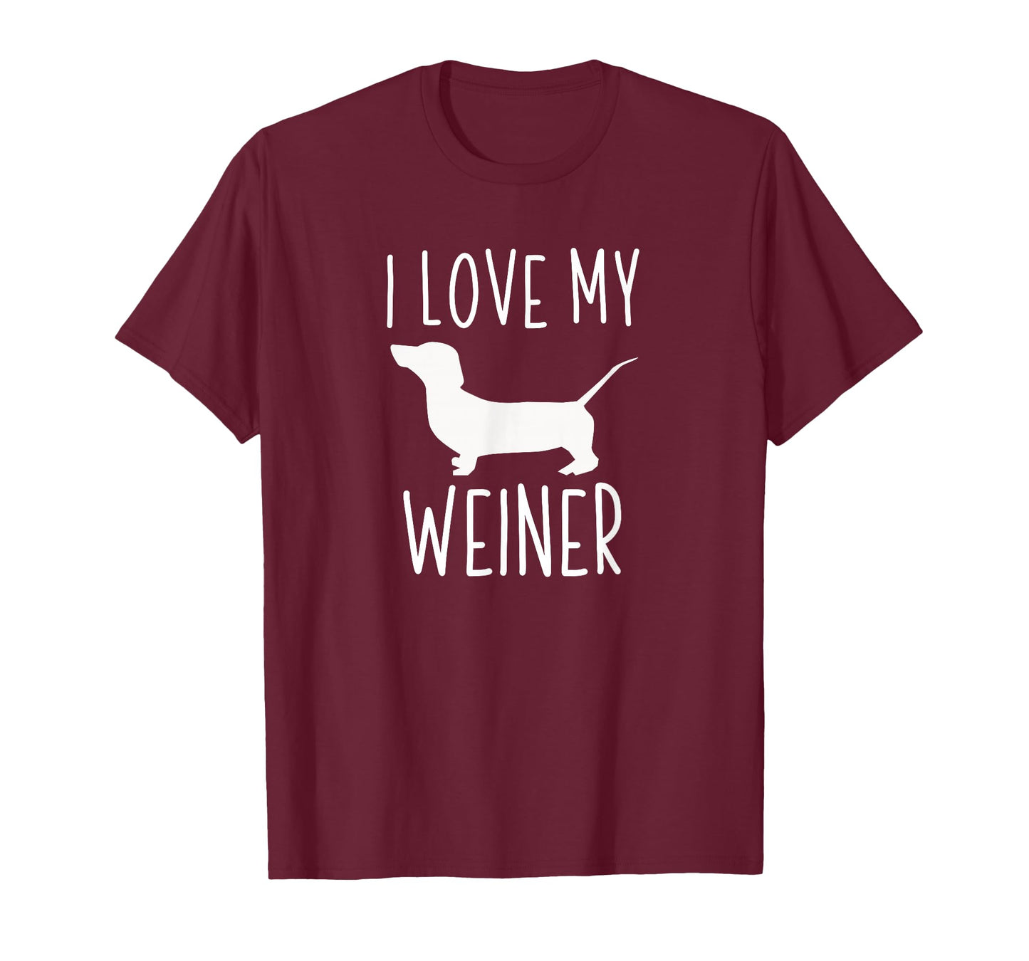 Dachshund Lover Gifts I Love My Weiner T-Shirt