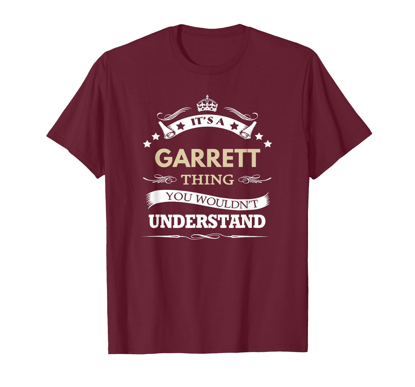Garrett Name - Its A Garrett Thing You Wouldn't T-Shirt