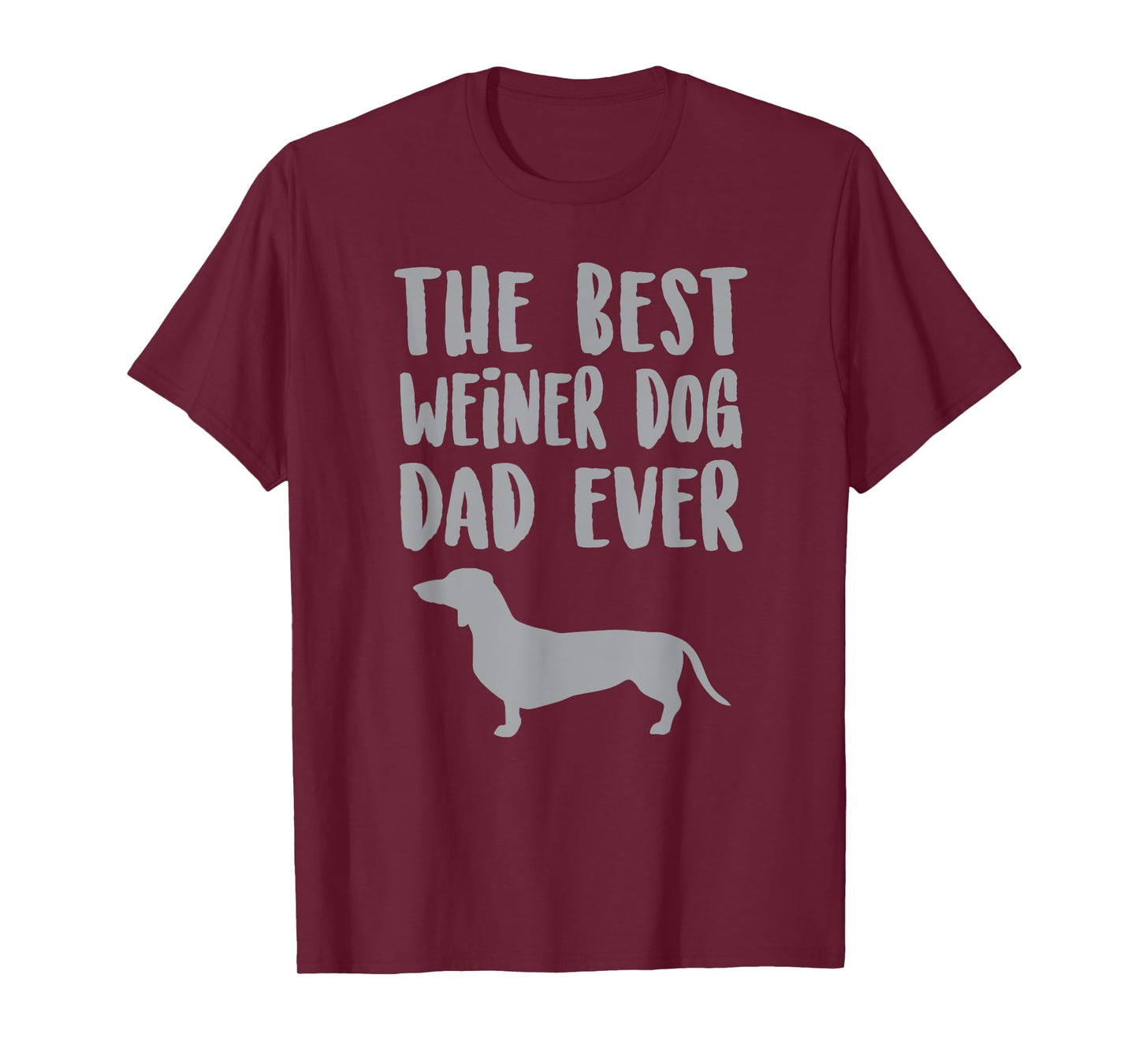 Weiner Dog Dad T Shirt, Fathers Day Dachshund Gift Idea Men Women Girls Kids T-Shirt