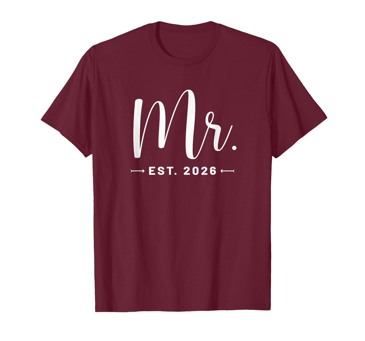 Mr. Est. 2026 Just Married Promoted To Mr , Mrs Wedding T-Shirt