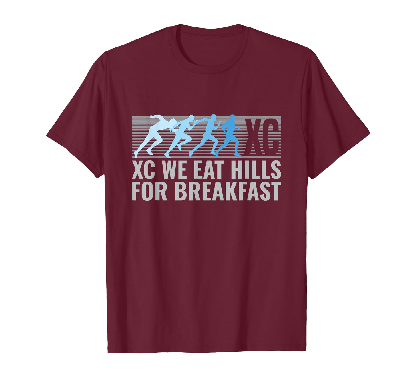 We Eat Hills For Breakfast Funny Cross Country Running T-Shirt