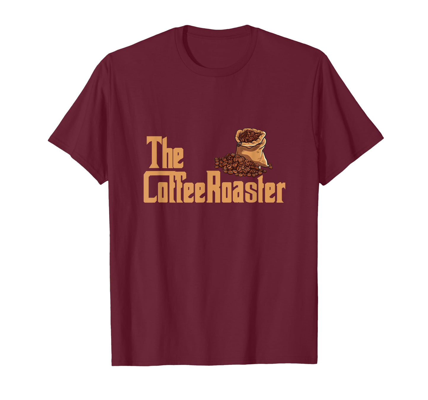 The Coffee Roaster Master Of Roasting Beans Barista Coffee T-Shirt