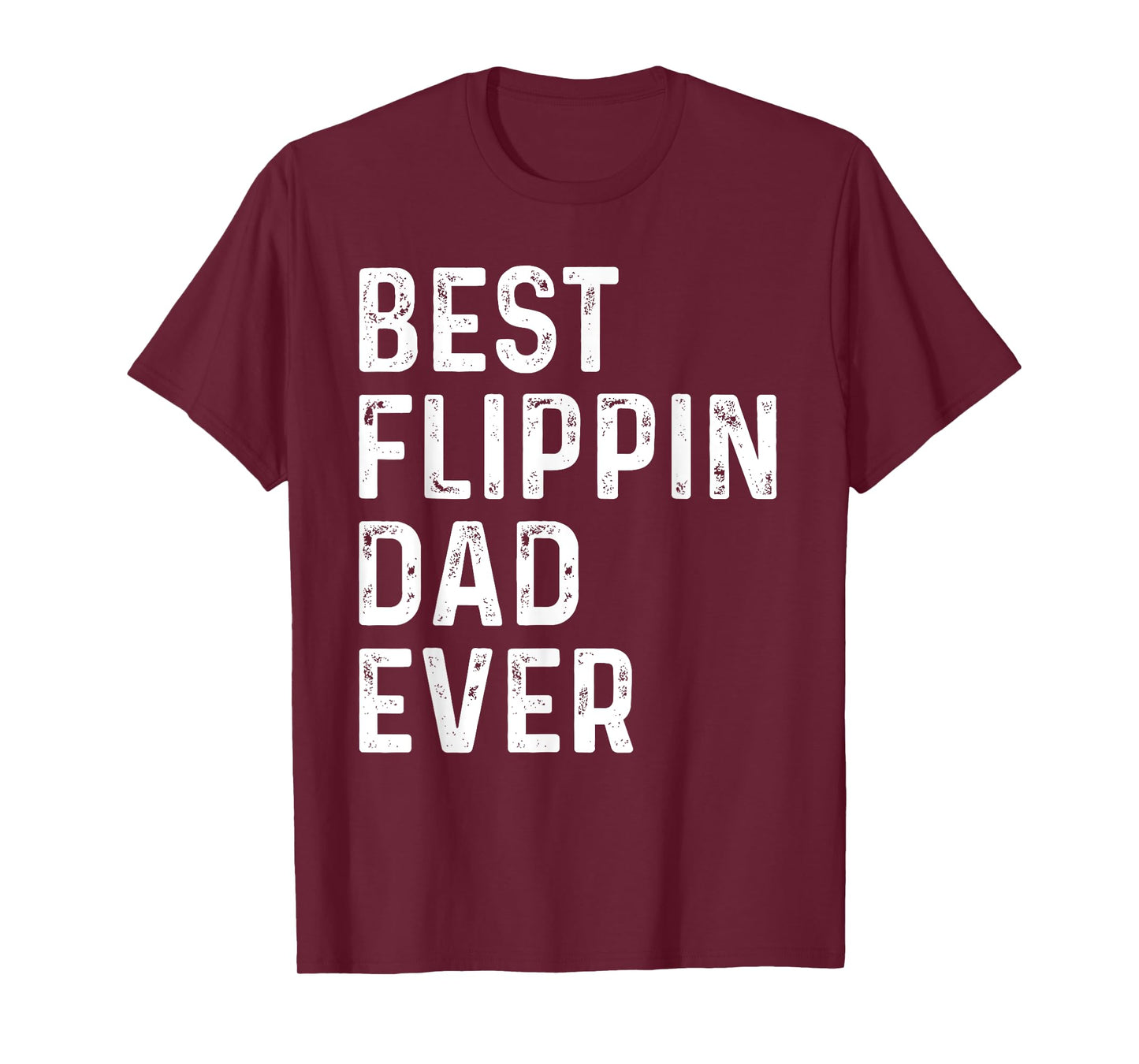 Best Flipping Dad Ever, Funny Fathers Day Dad Joke BRQ Retro T-Shirt