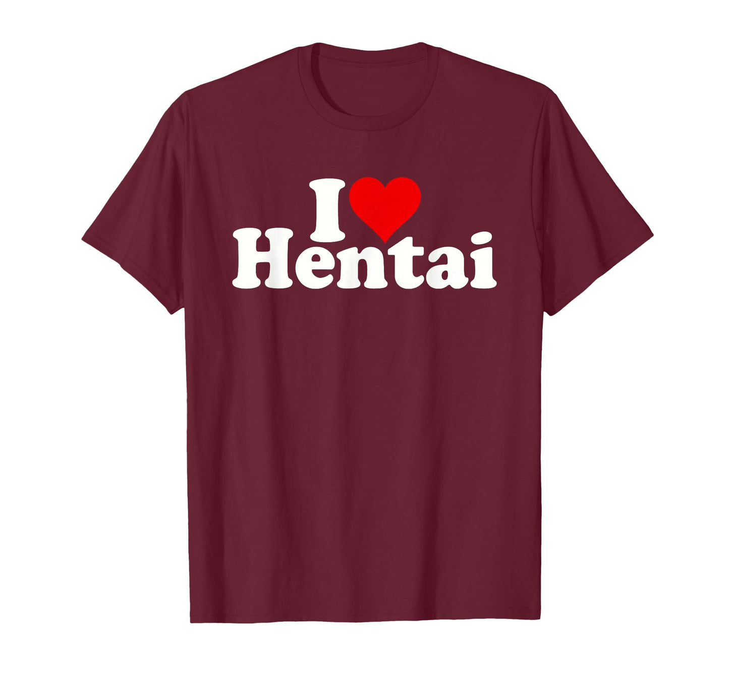 I LOVE HEART HENTAI MANGA ANIME T-Shirt