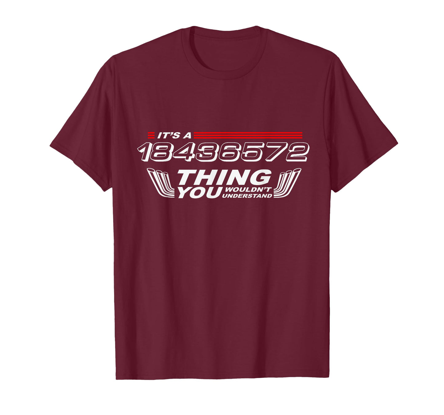 It's a 18436572 Thing You Wouldn't Understand Funny V8 T-Shirt