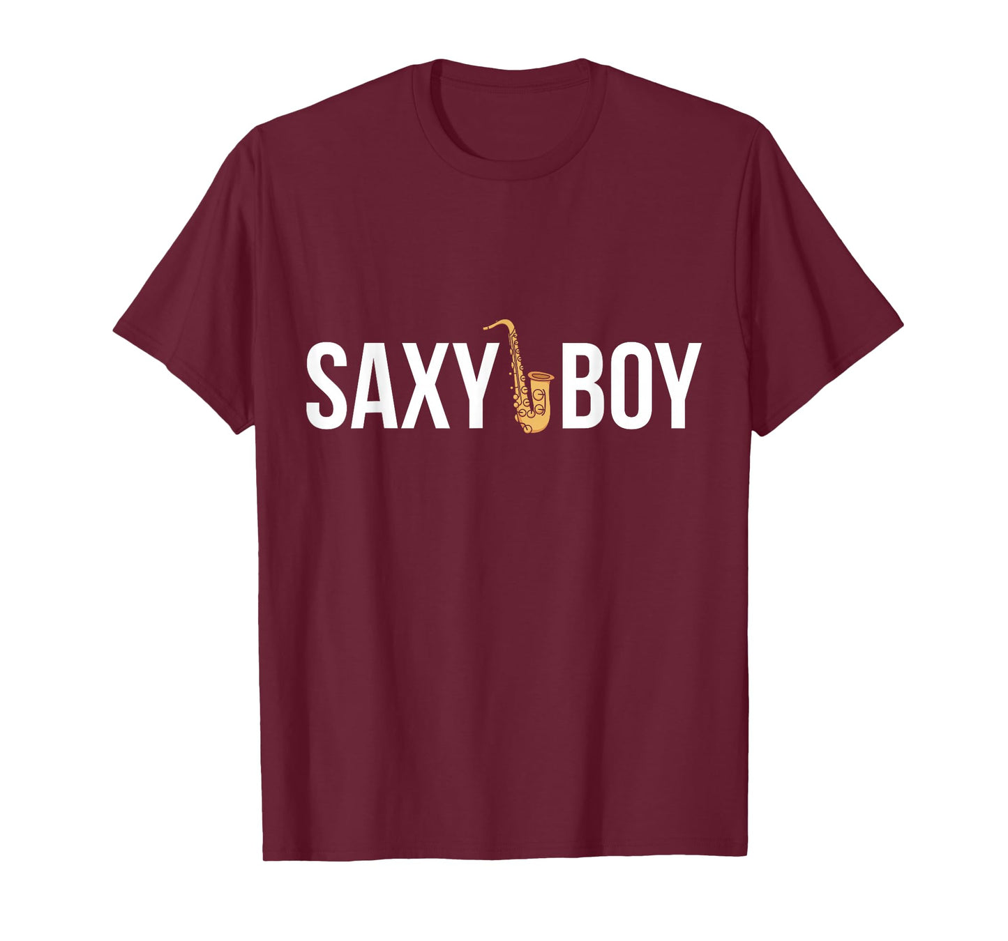 Saxophonist Saxist Sax Saxy Boy Saxophone T-Shirt