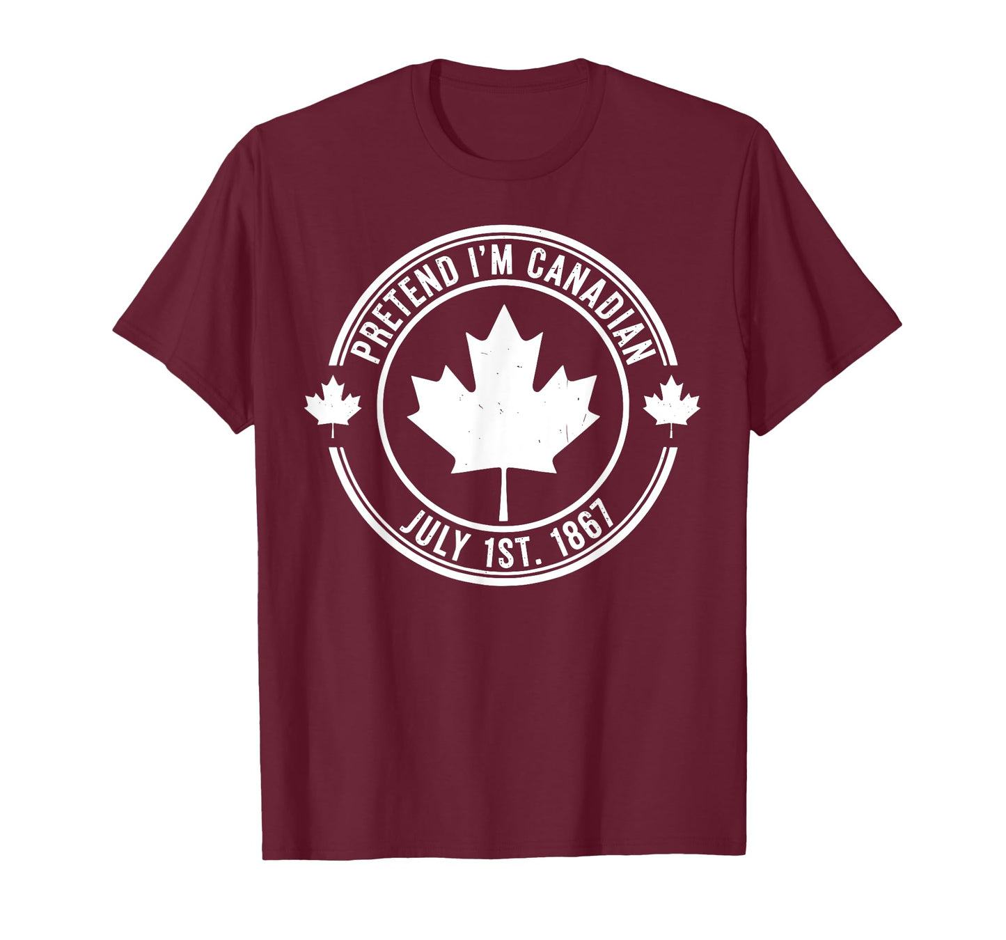 Pretend I'm Canadian Flag Funny Canada Day Costume patriotic T-Shirt