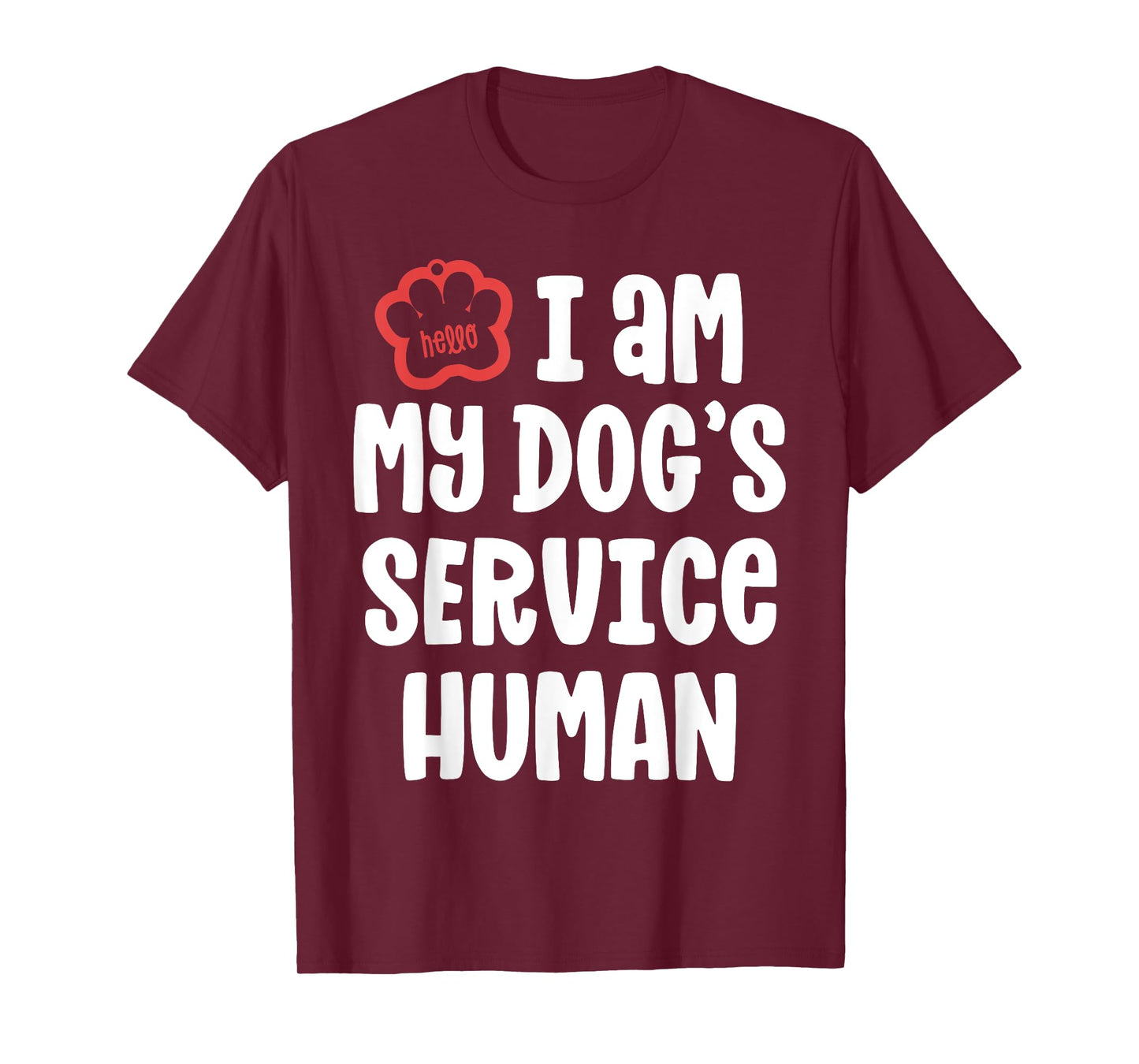 Funny Service Dog Shirt For Women I Am My Dogs Human Gift T-Shirt