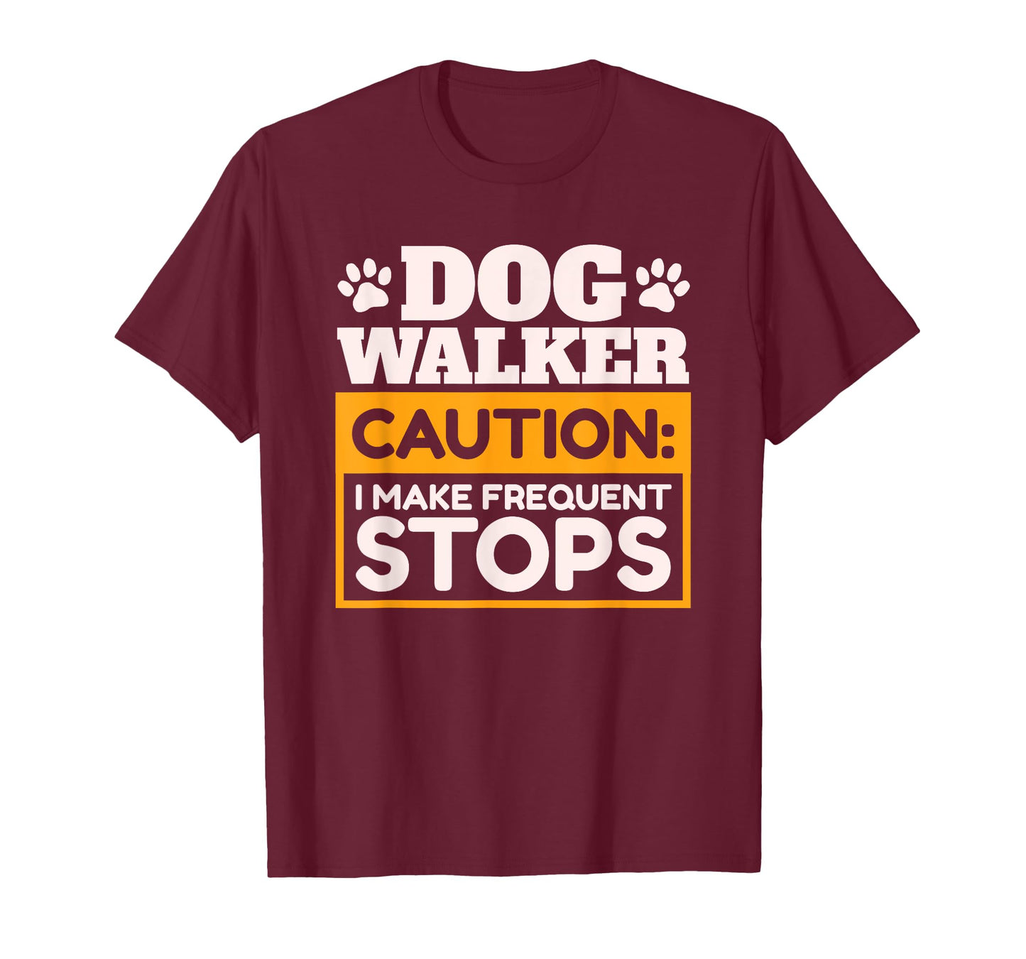 Dog Walker I Make Frequent Stops Dog Walking T-Shirt