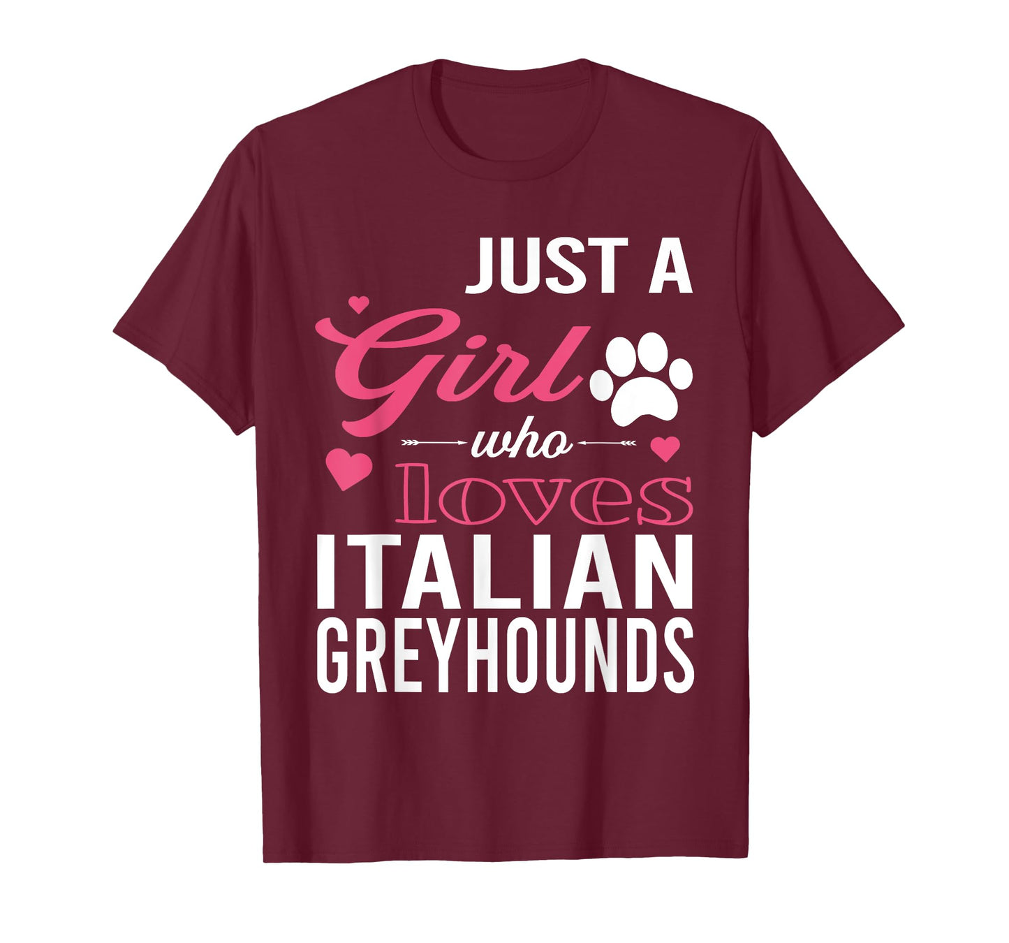 Just A Girl Who Loves ITALIAN GREYHOUNDS | Women Pet Lover T-Shirt