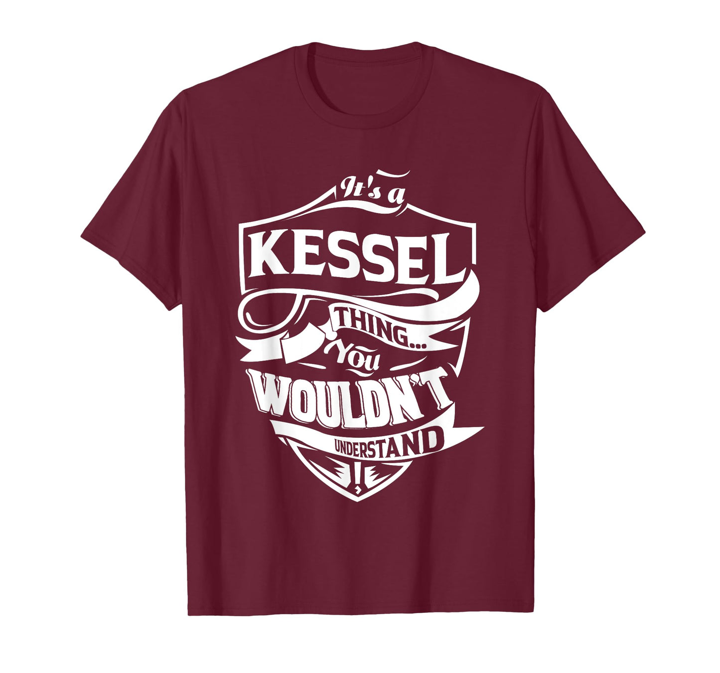 It's a KESSEL Thing Gifts T-Shirt