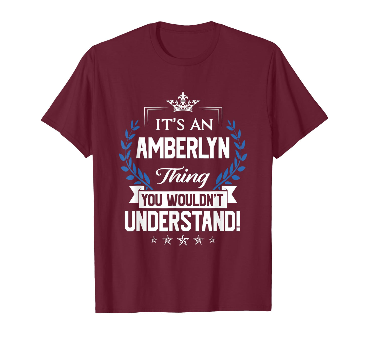 Amberlyn Name - Amberlyn Thing Name You Wouldn't Understand T-Shirt