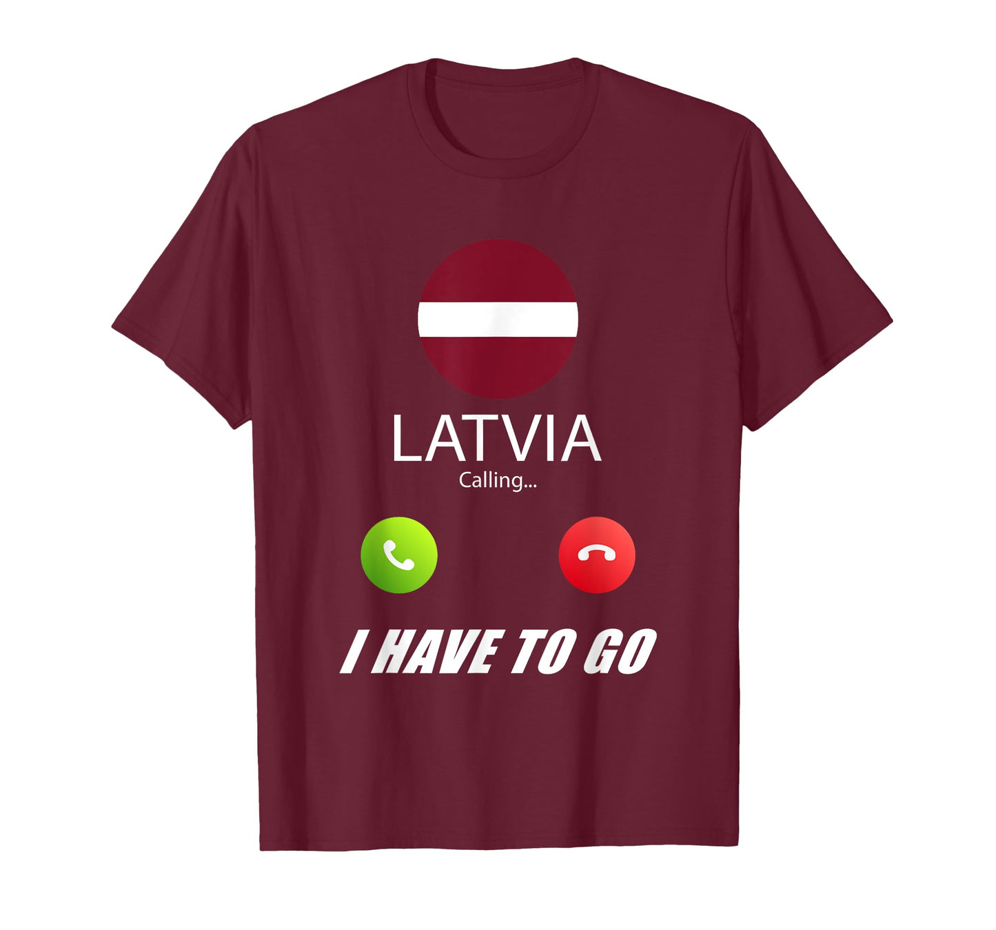 Latvia Flag Souvenir Latvia is calling T-Shirt