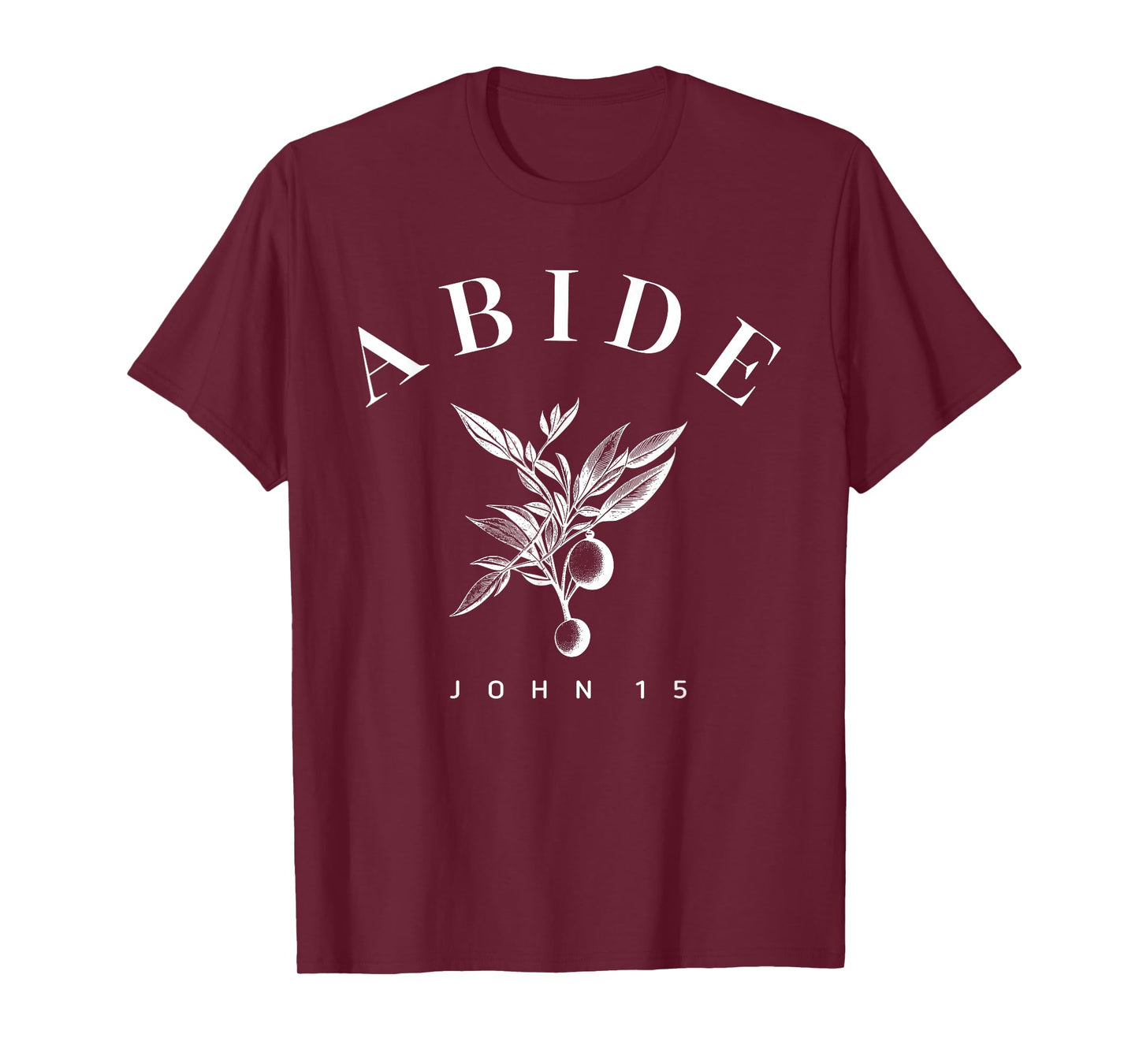 Abide John 15:4, Women Christian Bible Verse T-Shirt