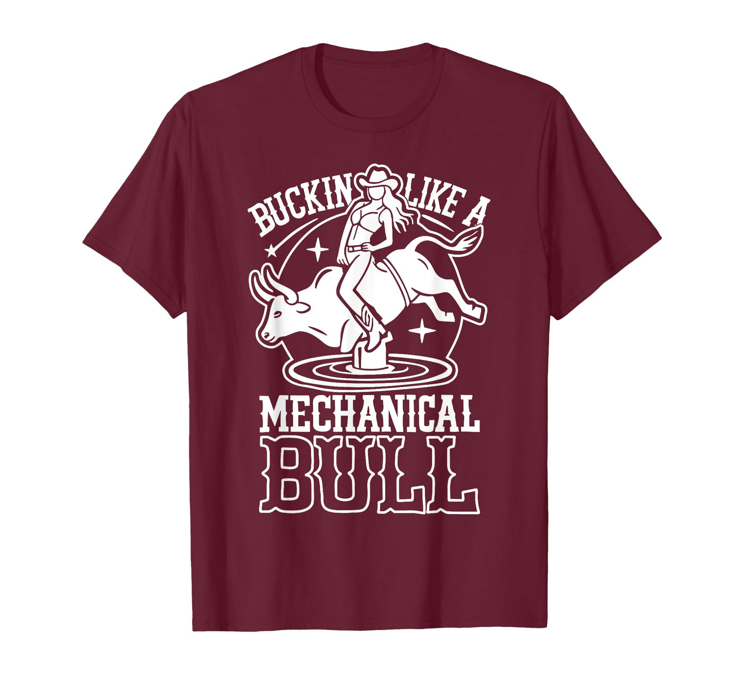 Buckin Like a Mechanical Bull Funny Rodeo Cowgirl T-Shirt