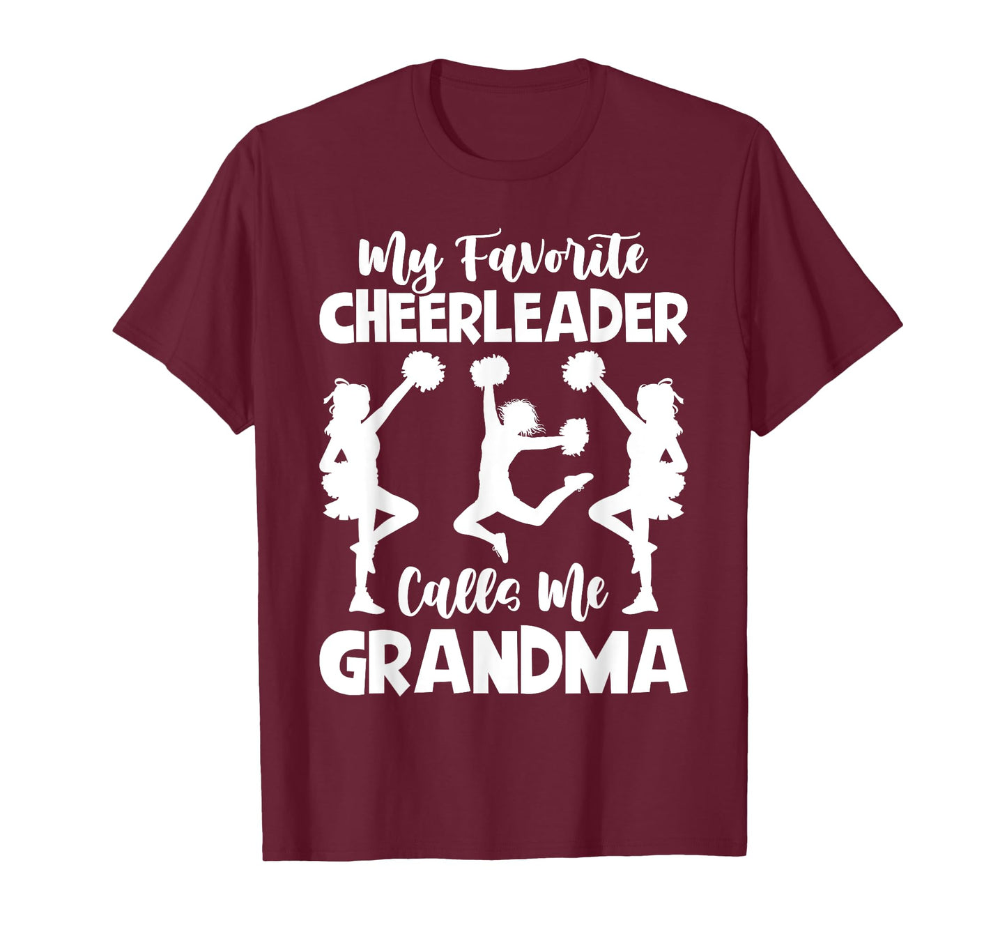 My Favorite Cheerleader Calls Me Grandma Sports Cheer Family T-Shirt