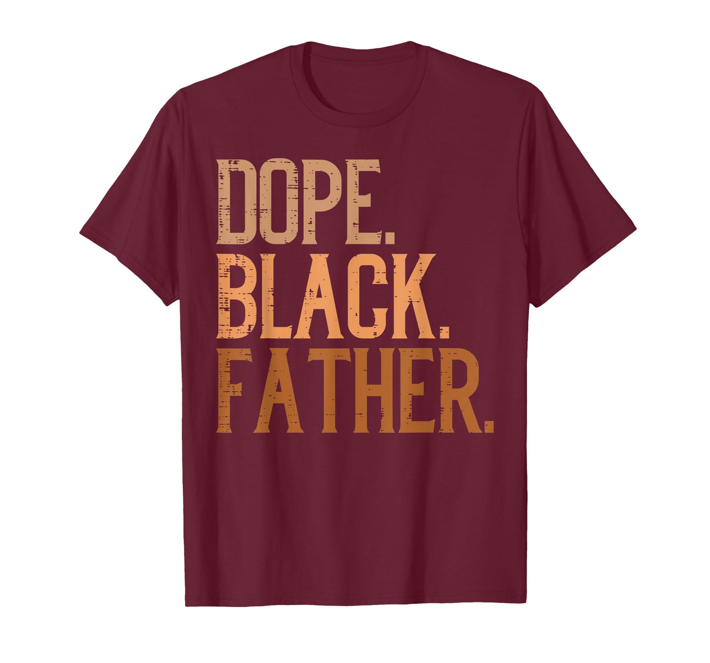 Fathers Day Dop Black Father African Pride Dad Papa Daddy T-Shirt