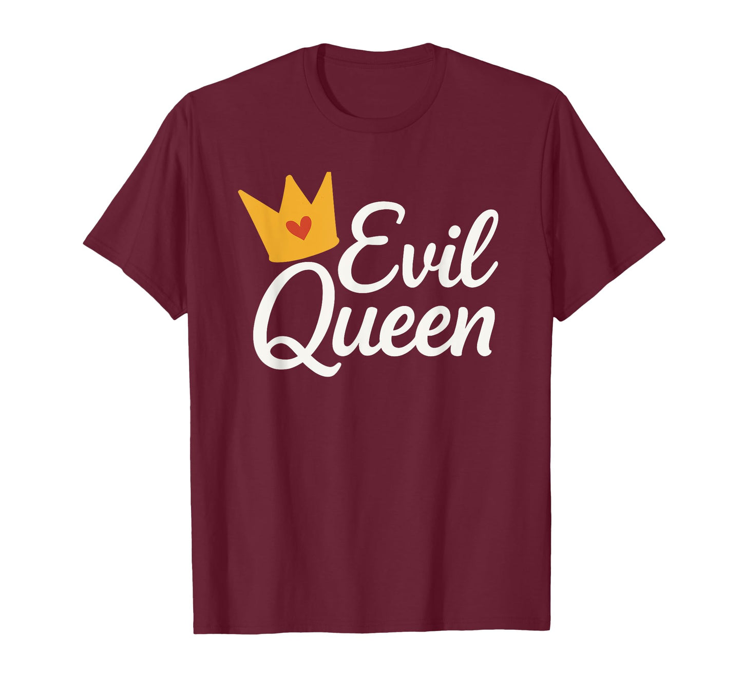 Sassy Evil Queen Crown Funny Costume T-Shirt