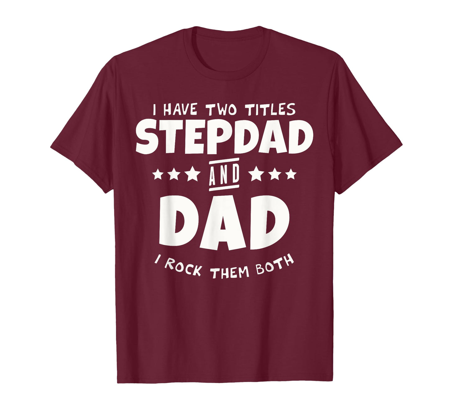 Proud Stepdad Loving Father Figures T-Shirt