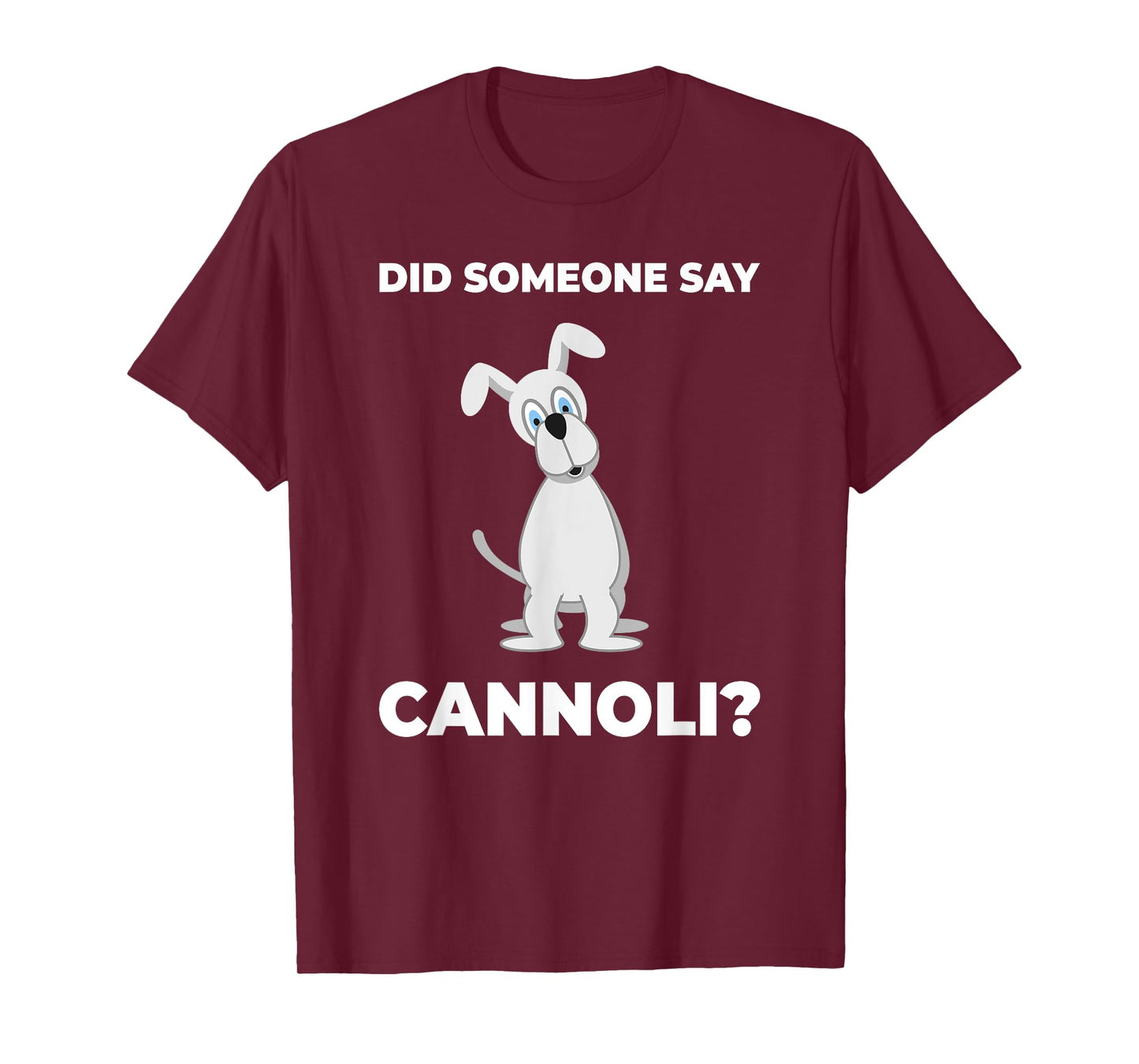 Funny Sicilian Italian Cannoli Dog T-shirt T-Shirt