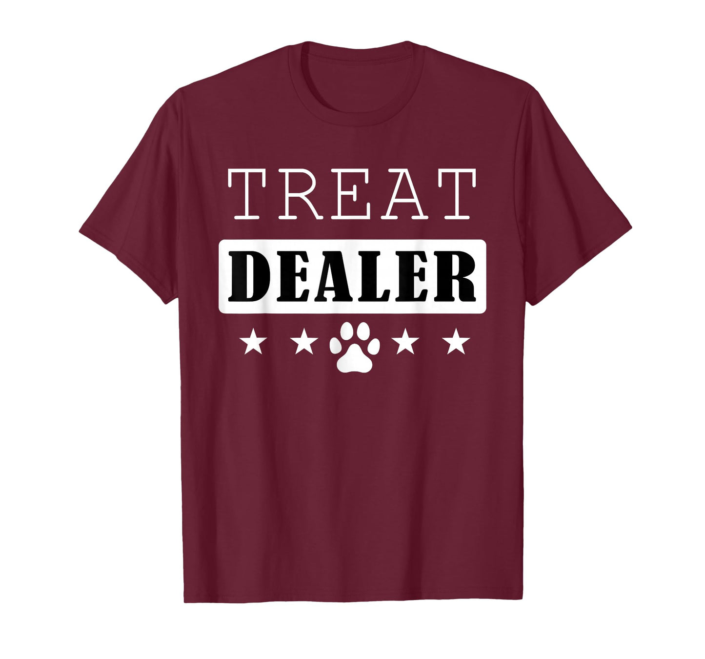 Dog Treat Dealer Funny Pet Humor for Dog Lovers and Owners T-Shirt