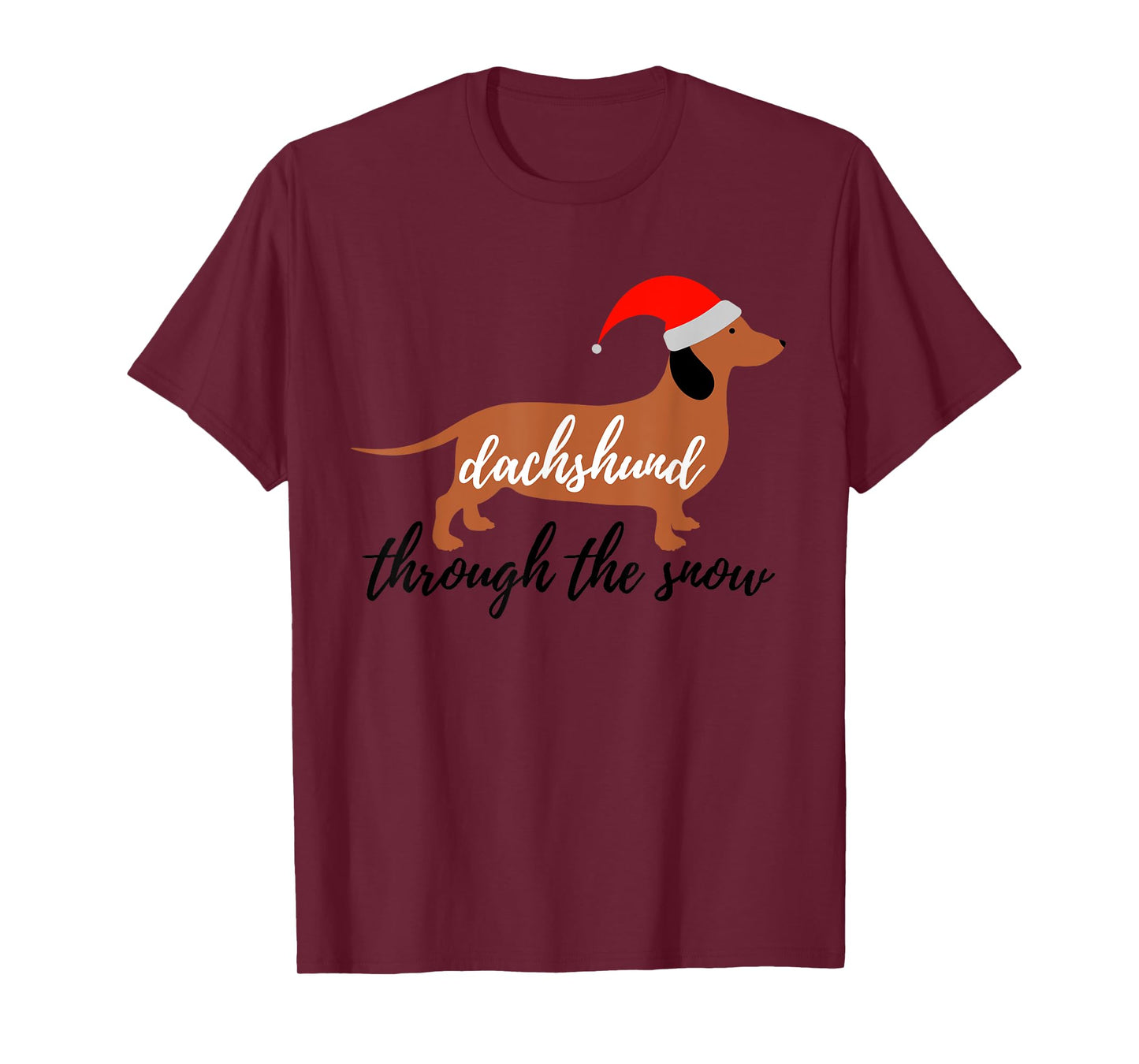 Christmas Xmas Cute Dog Daschund Through The Snow T-Shirt