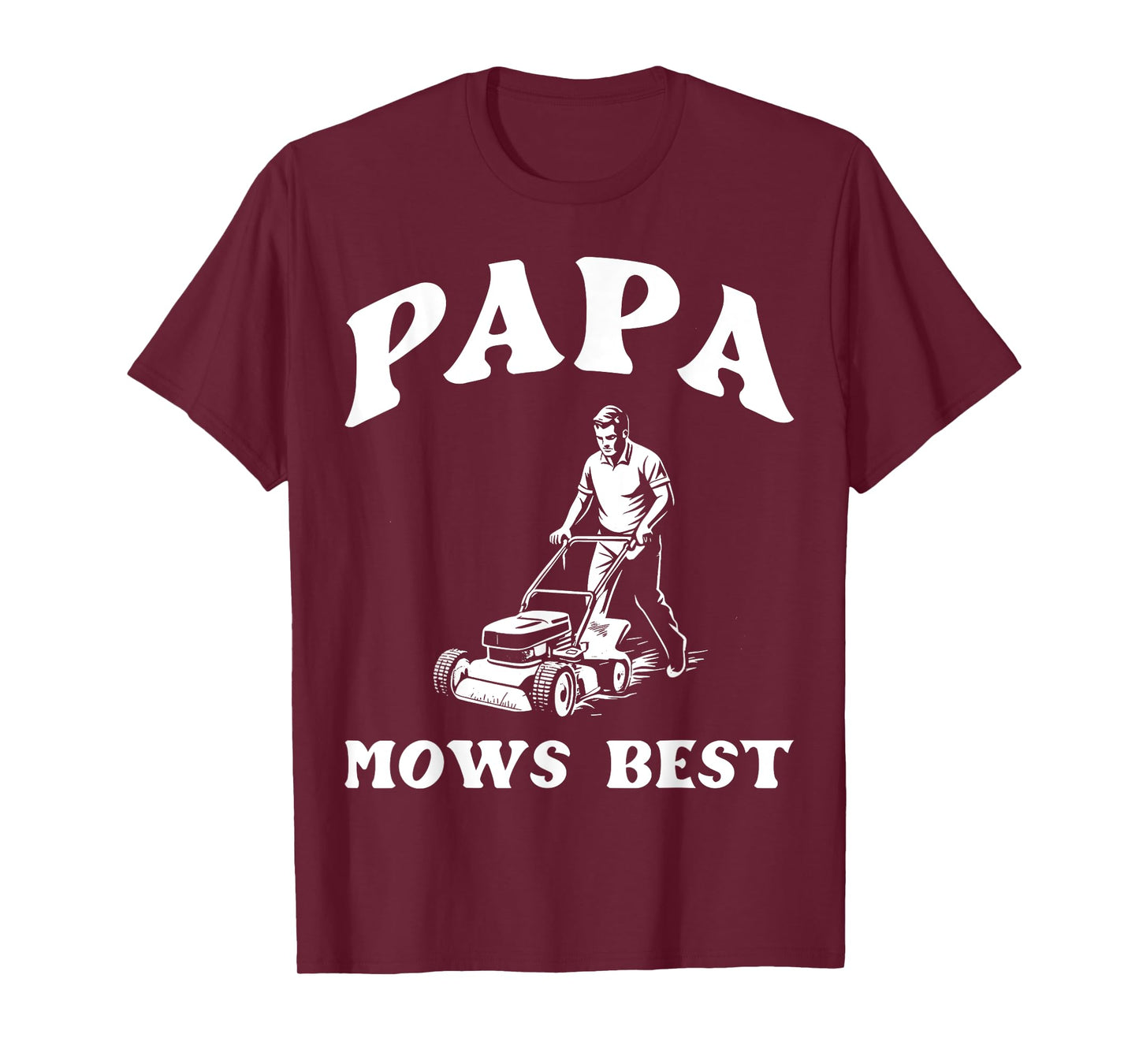Papa Mows Best I Lawn Care I Dad Joke I Mowing Gardener Men T-Shirt