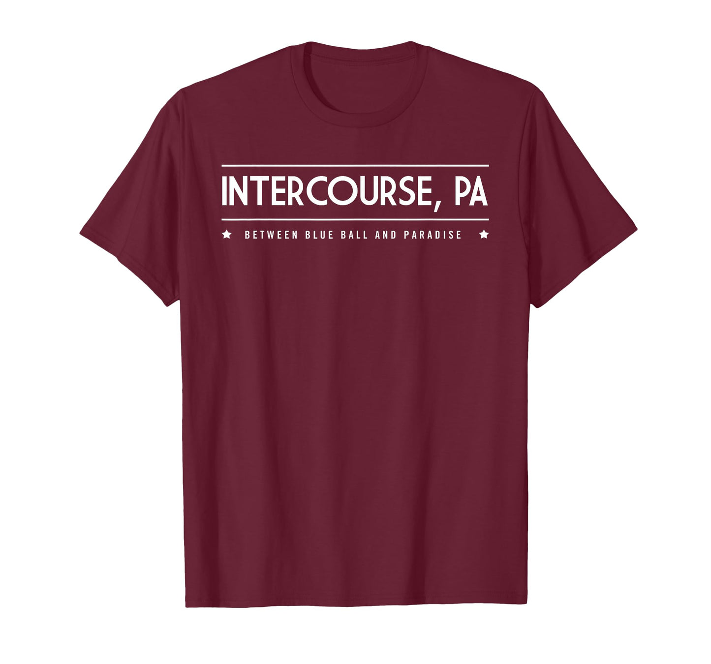Intercourse PA T-Shirt Between Blue Ball and Paradise Tee T-Shirt