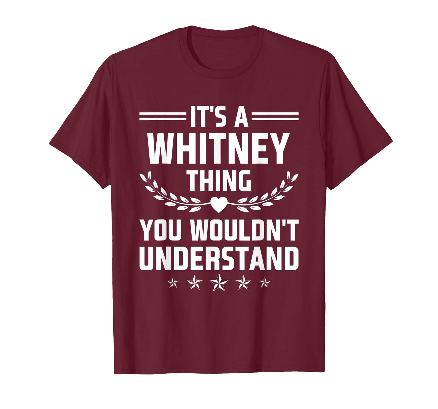 It's a Whitney Thing You Wouldn't Understand Funny Name T-Shirt