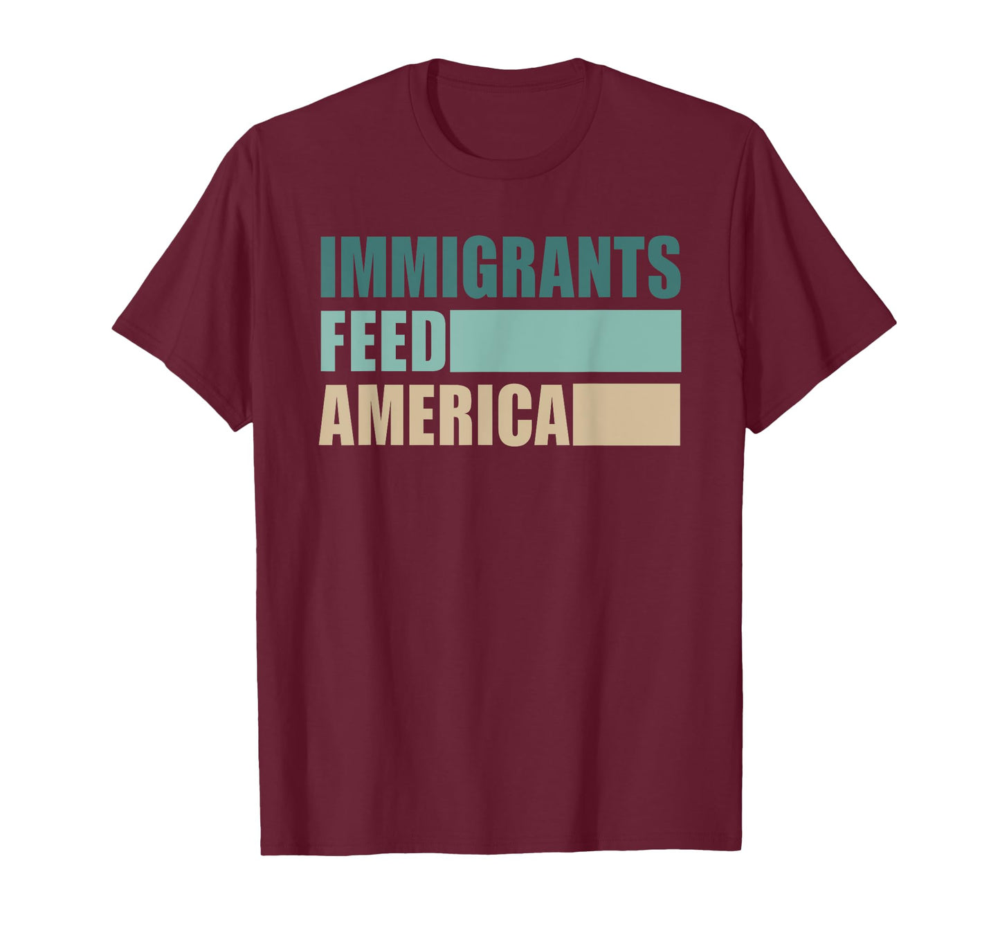 Immigrants Feed America Design T-Shirt