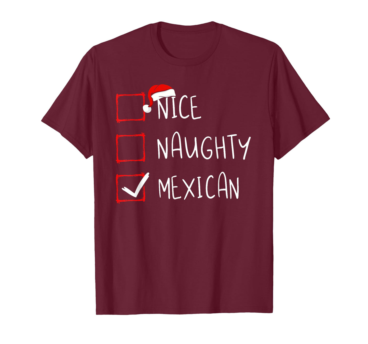 Nice Naughty Mexican Christmas Mexico Heritage Roots T-Shirt