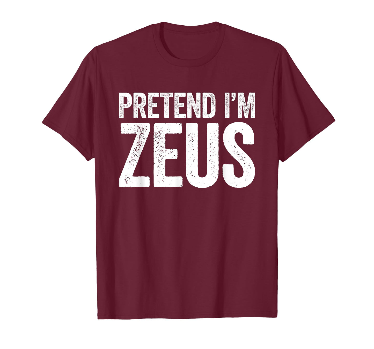 Pretend I'm Zeus Shirt Adult Kids Men Women Costume T-Shirt