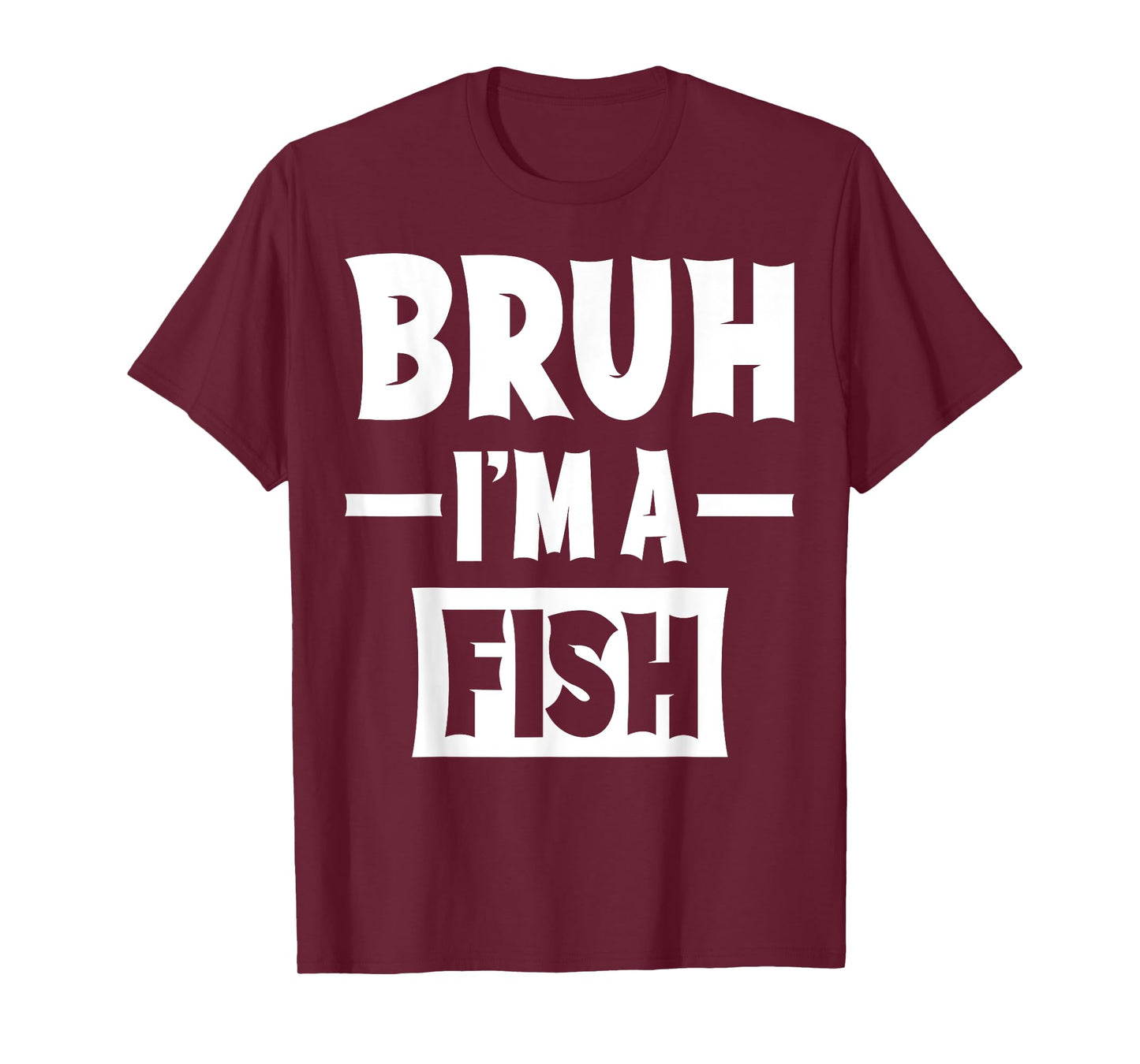 Bruh I'm A Fish Funny Lazy Halloween Costume Party T-Shirt