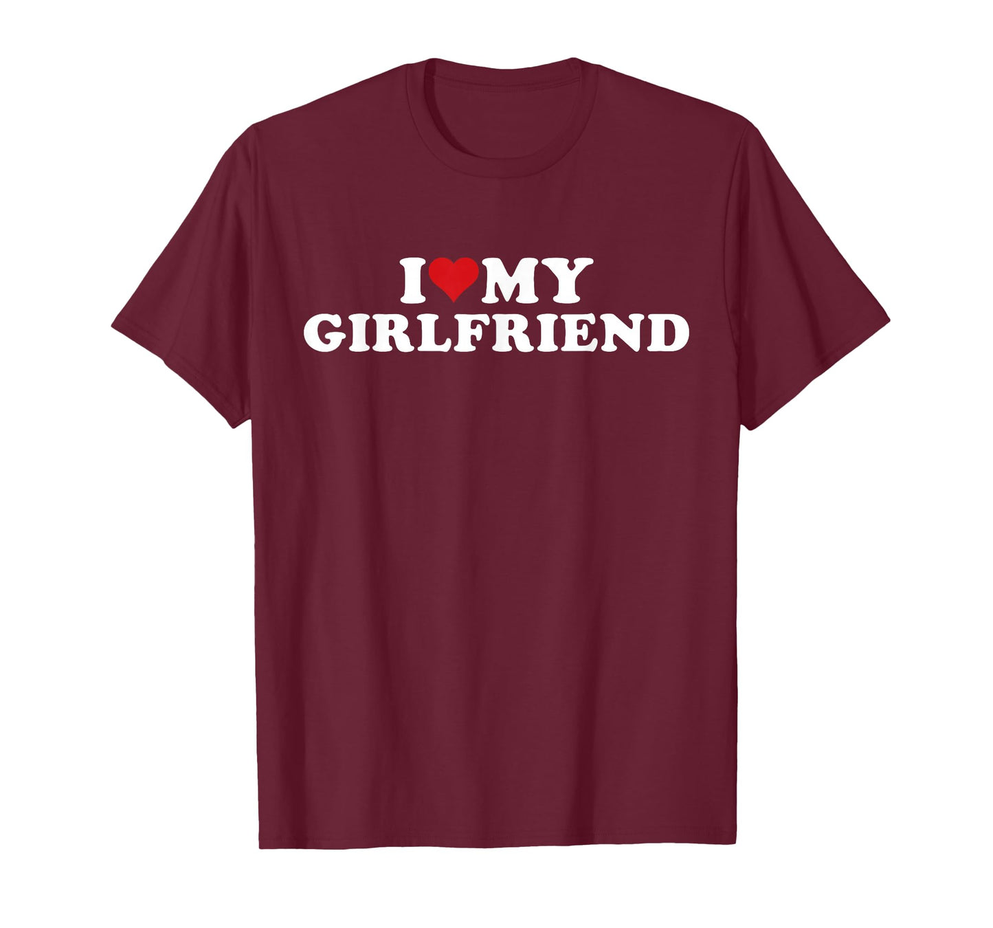 I Love My Beautiful Girlfriend I Heart My Beautiful Gf T-Shirt